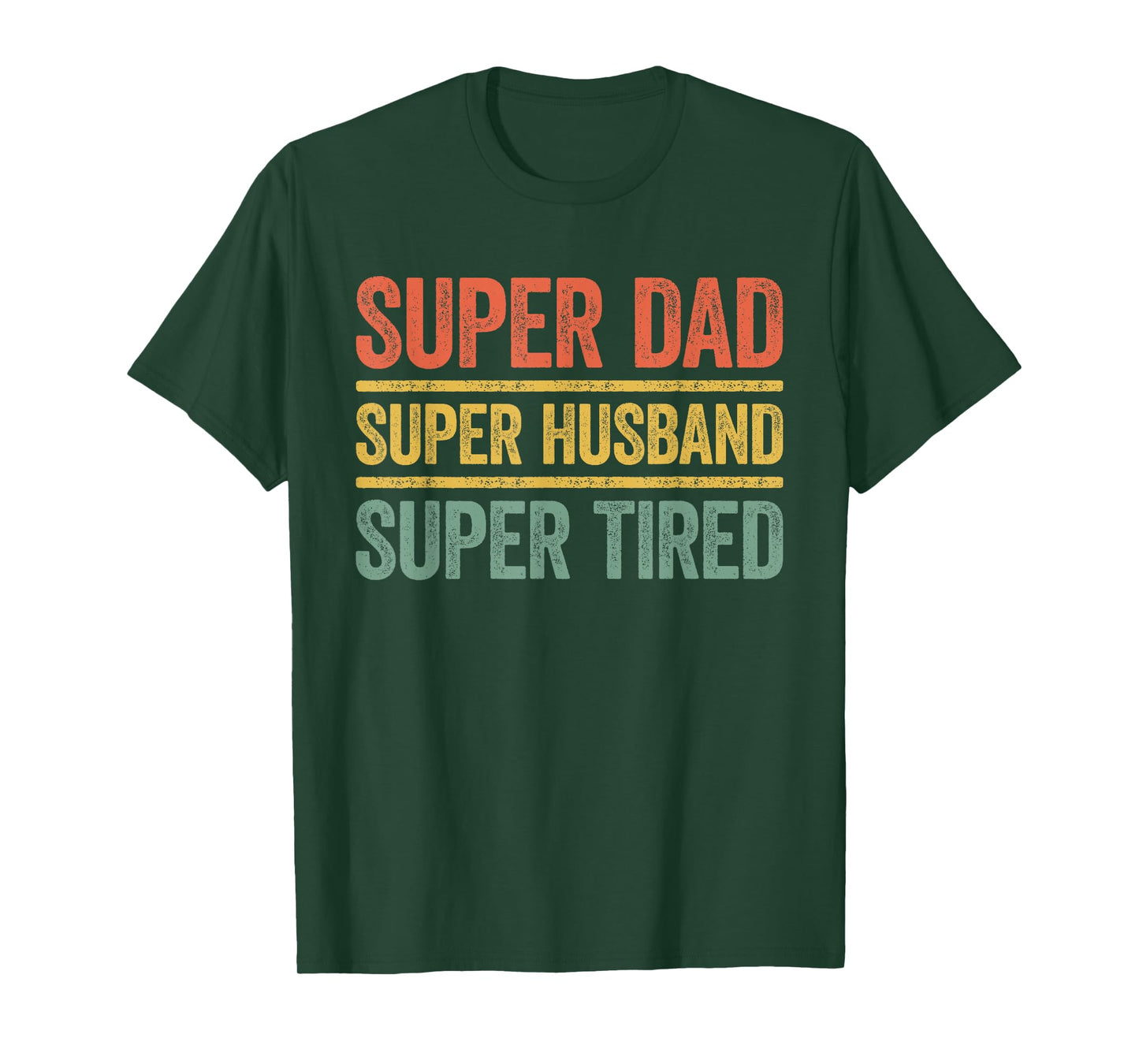 Super Dad Super Husband Super Tired Shirt Men Tired Dad T-Shirt