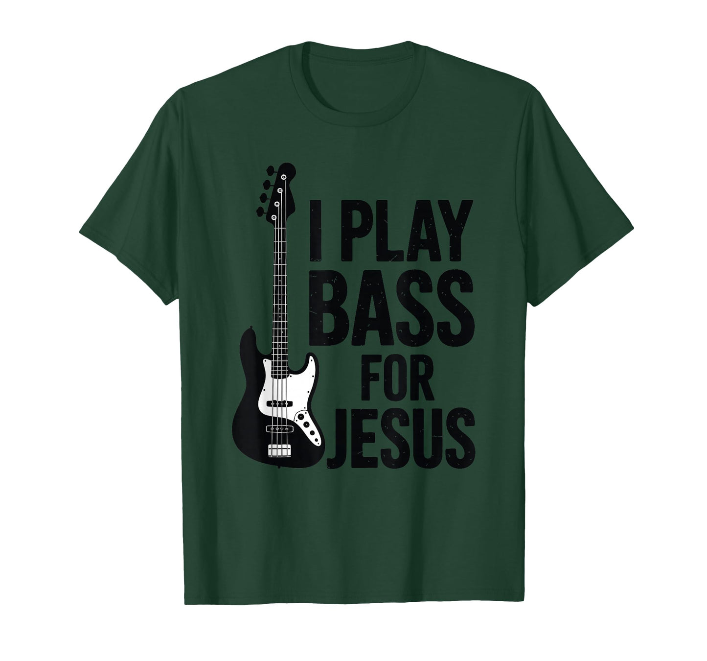 I Play Bass for Jesus Worship Band Christian T-Shirt