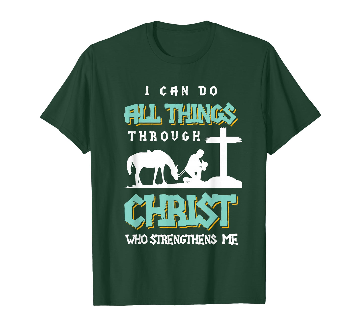 I Can Do All Things Through Christ Bible Verse Shirt T-Shirt
