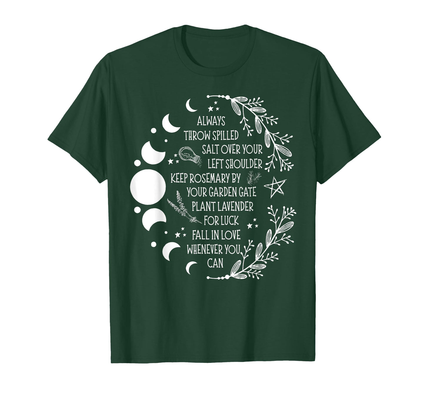 Always Throw Spilled Salt Over Your Left Shoulder Keep T-Shirt