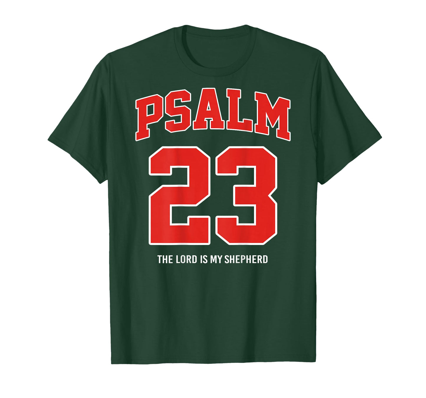 Psalm 23 The Lord is My Shepherd (On Back) T-Shirt