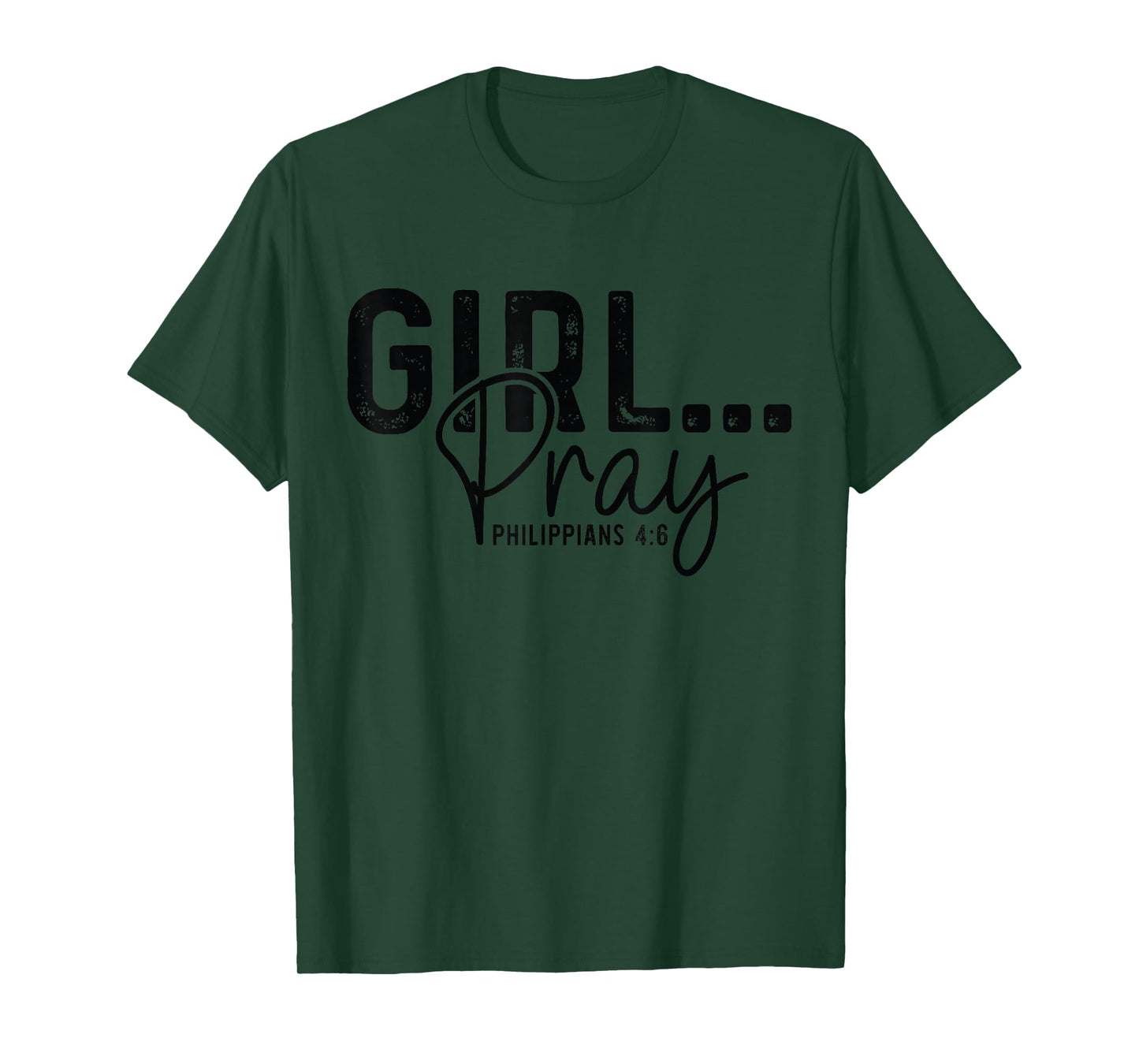 Girls Pray - Philippians Bible Verse Womens Christian Prayer T-Shirt