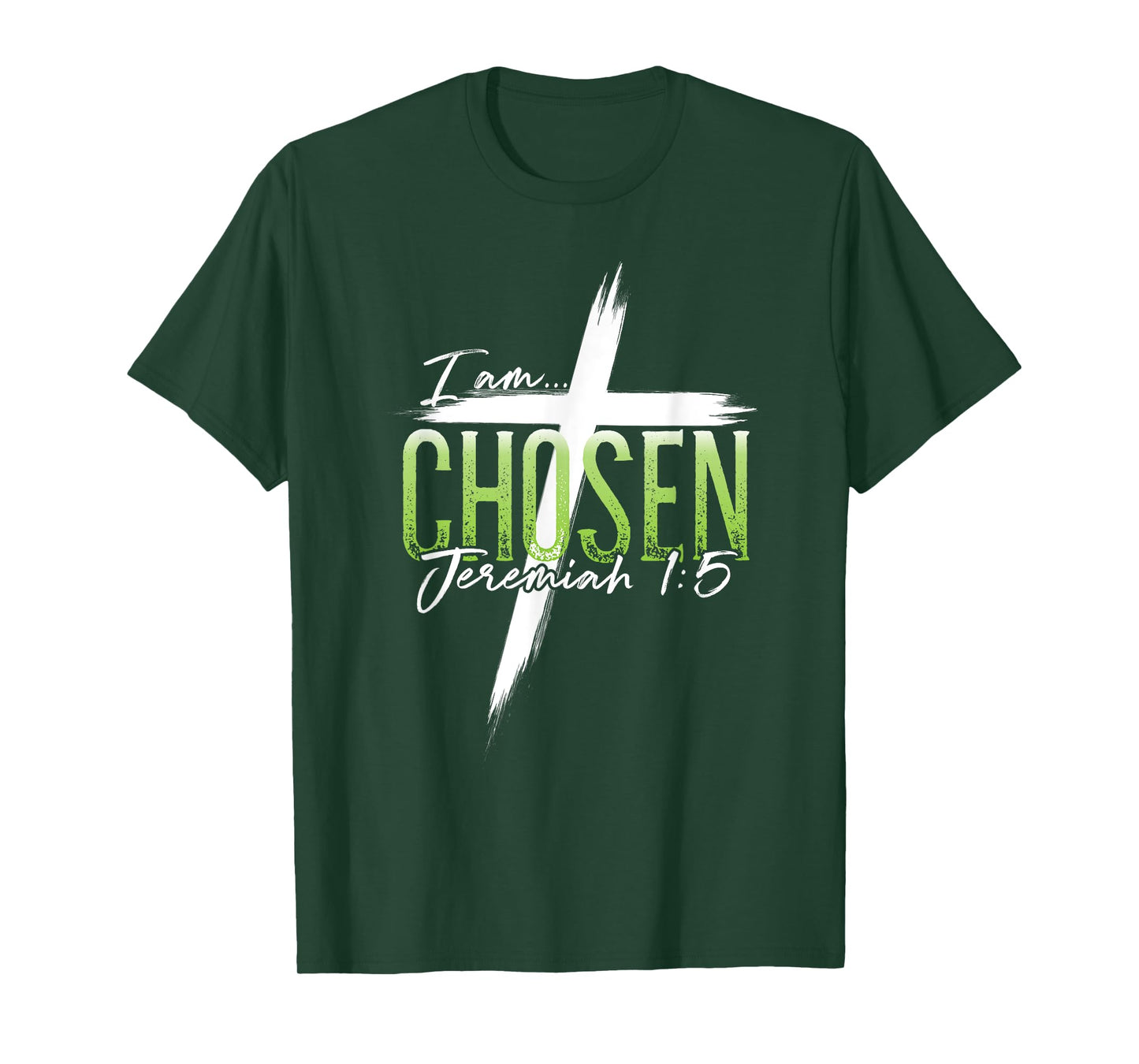 I am Chosen Jeremiah 1:5 Christian Graphic Women Men T-Shirt