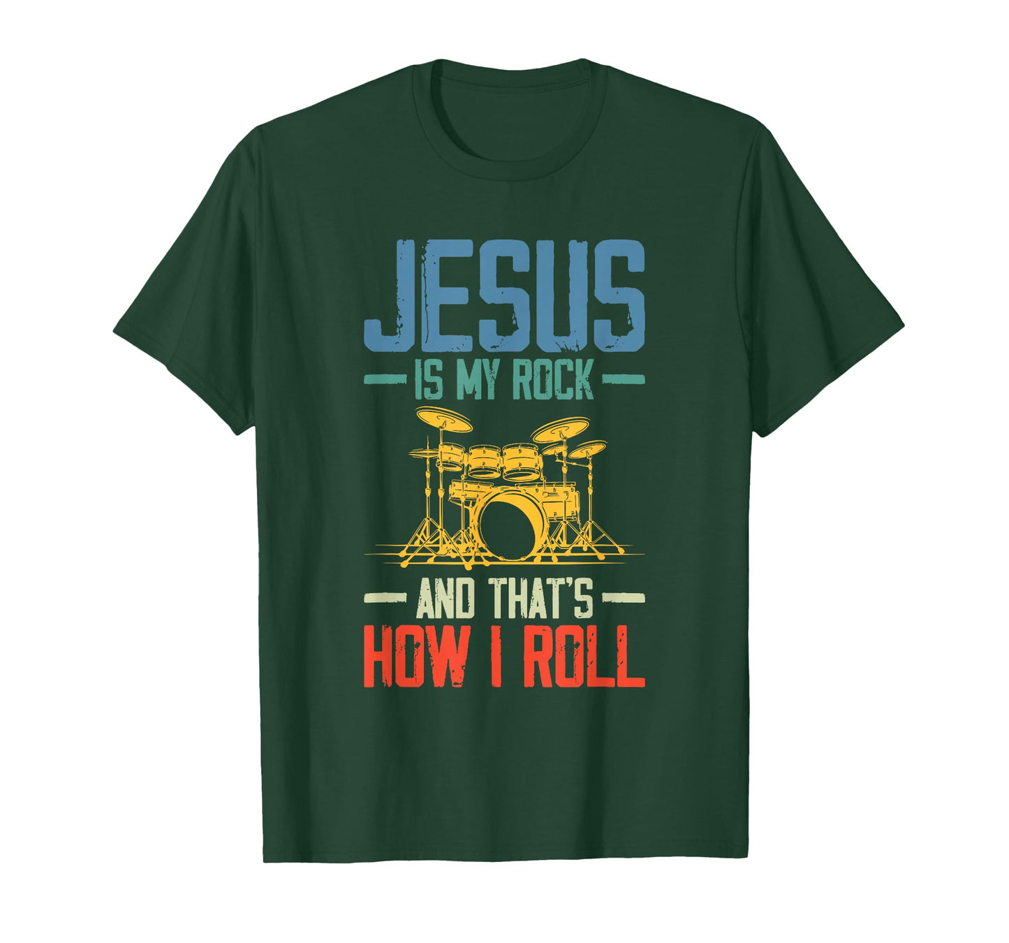Jesus Is My Rock And That Is How I Roll Christian T-Shirt