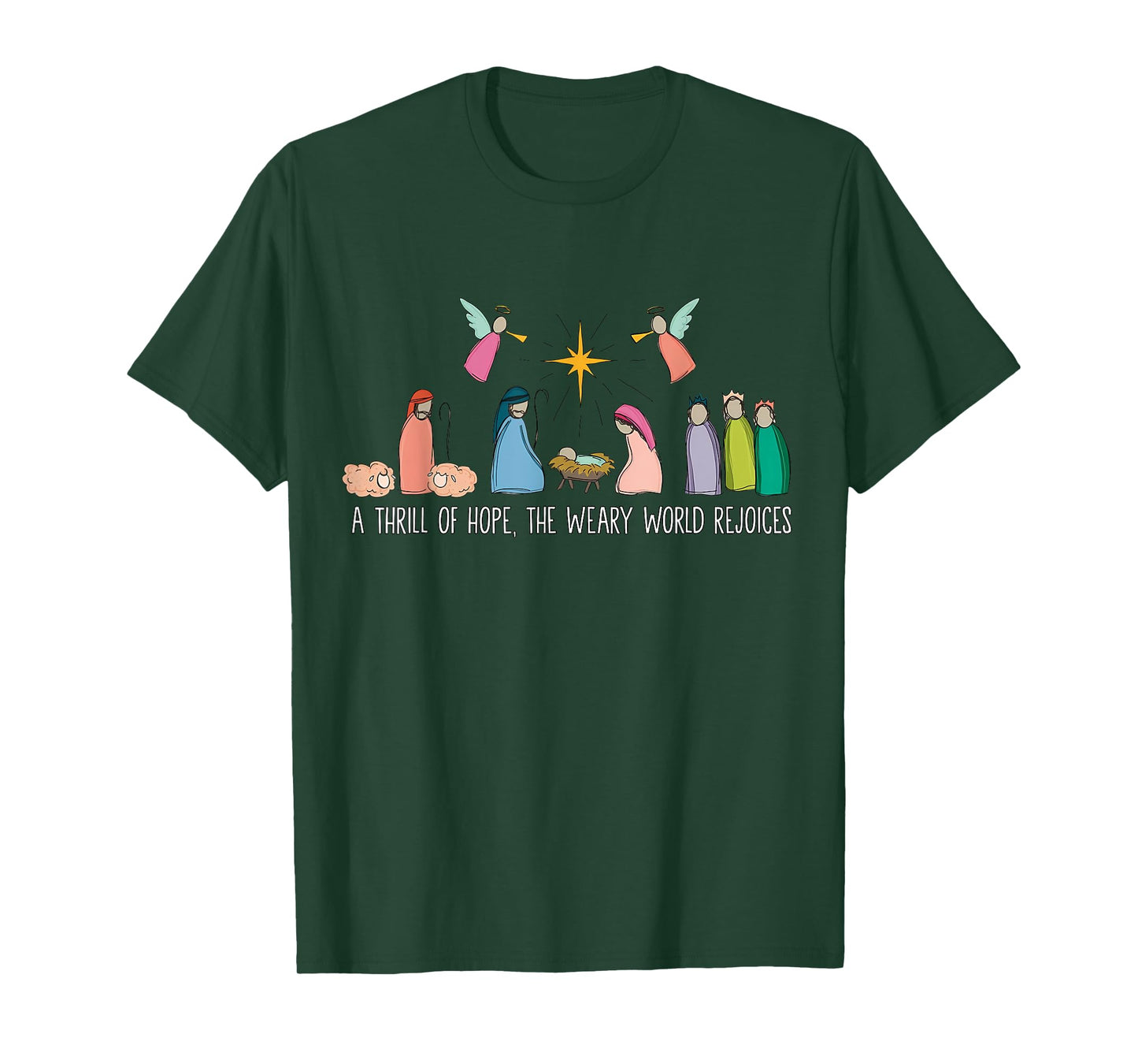 A Thrill of Hope Weary World Rejoices Nativity Christian T-Shirt