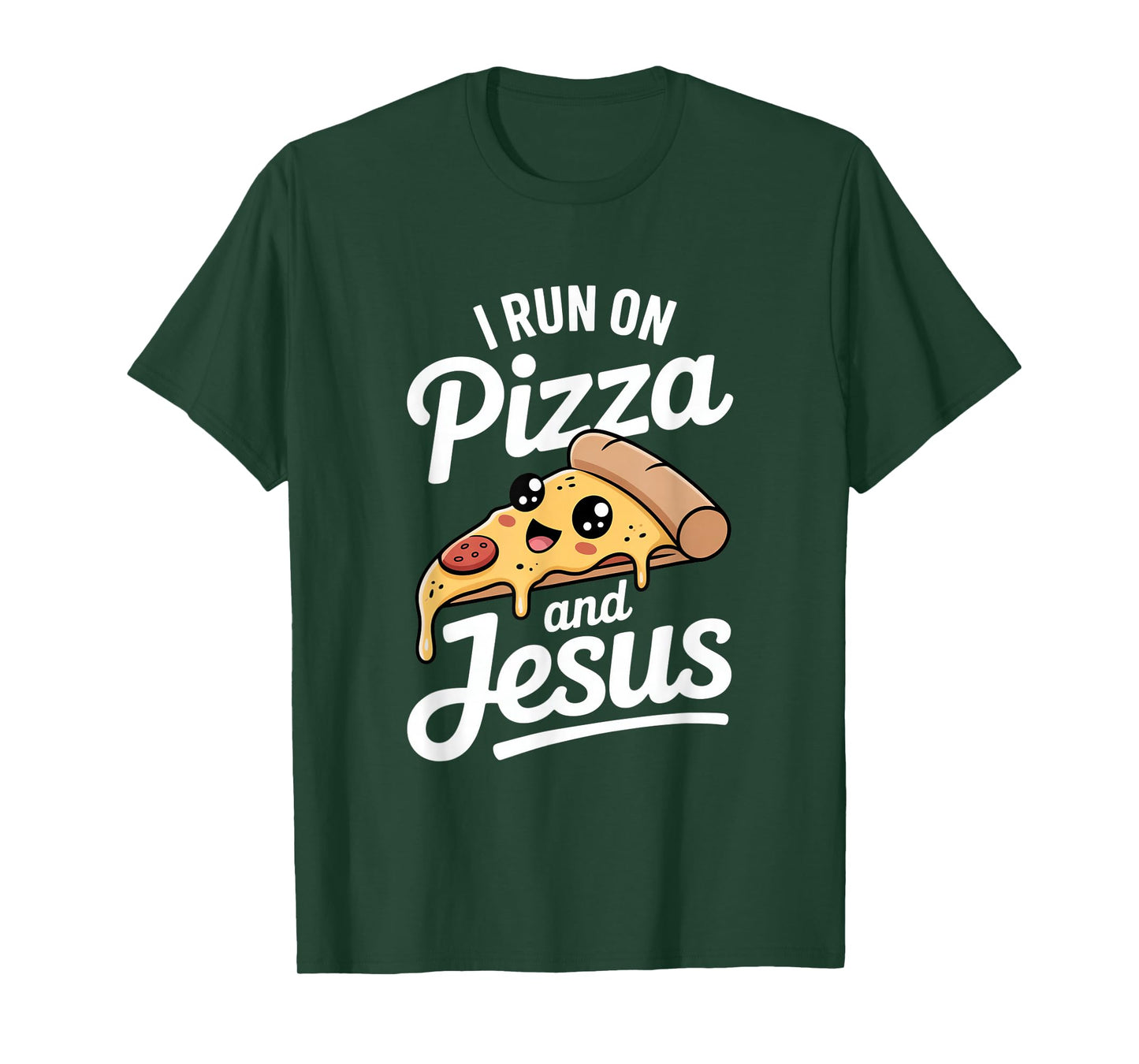 Funny Pizza Lover I Run on Pizza and Jesus T-Shirt