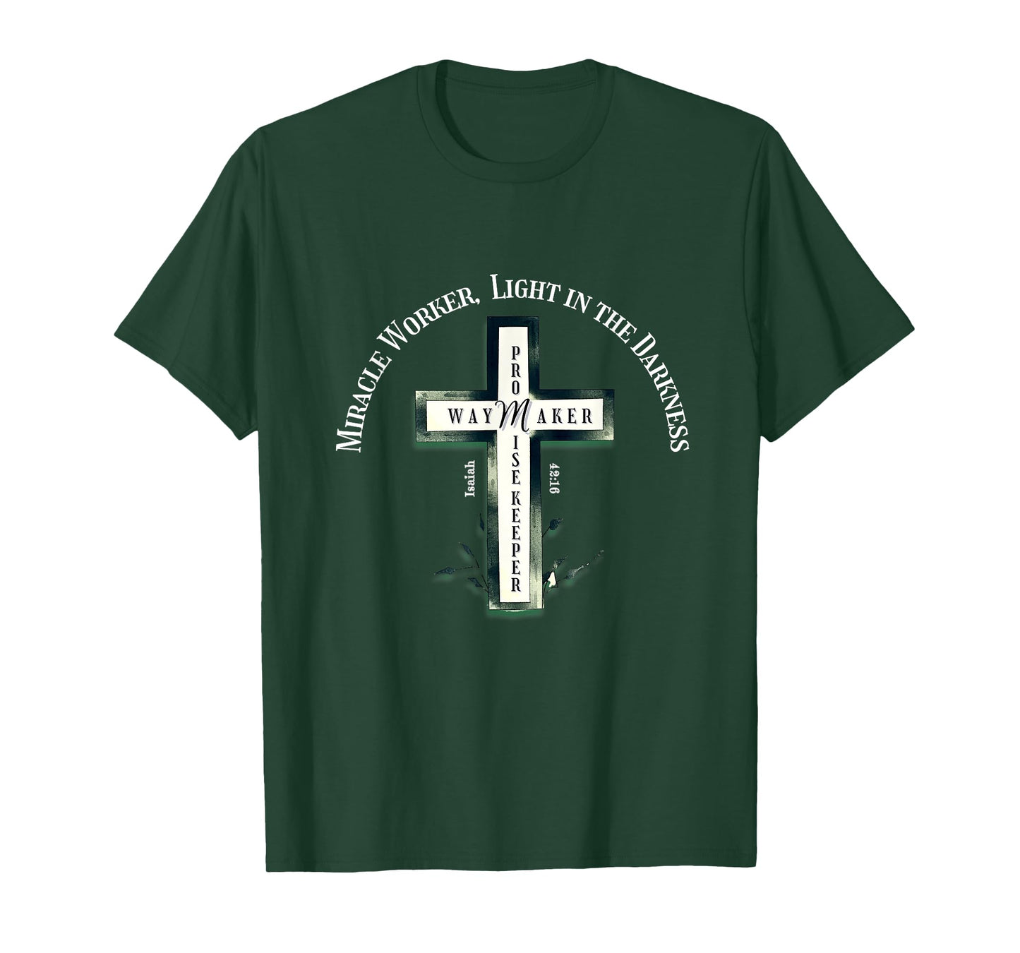 Christian Worship Graphic- Way Maker Promise Isaiah 42:16 T-Shirt