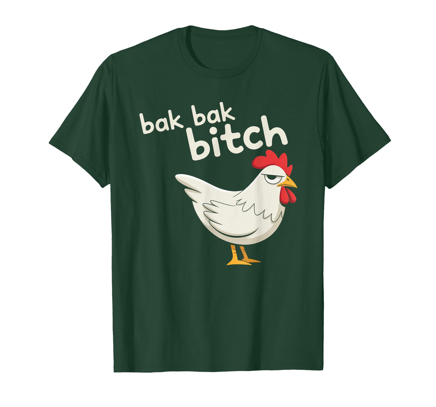 Bak Bak Bitch Typical Sound Chicken T-Shirt