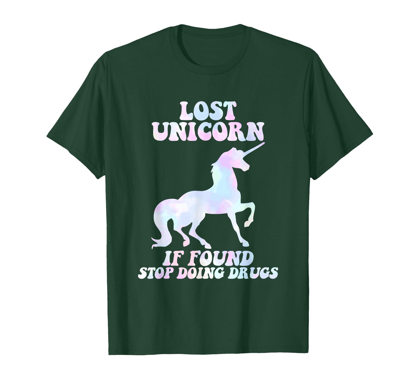 Lost Unicorn If Found Stop Doing Drugs Design T-Shirt