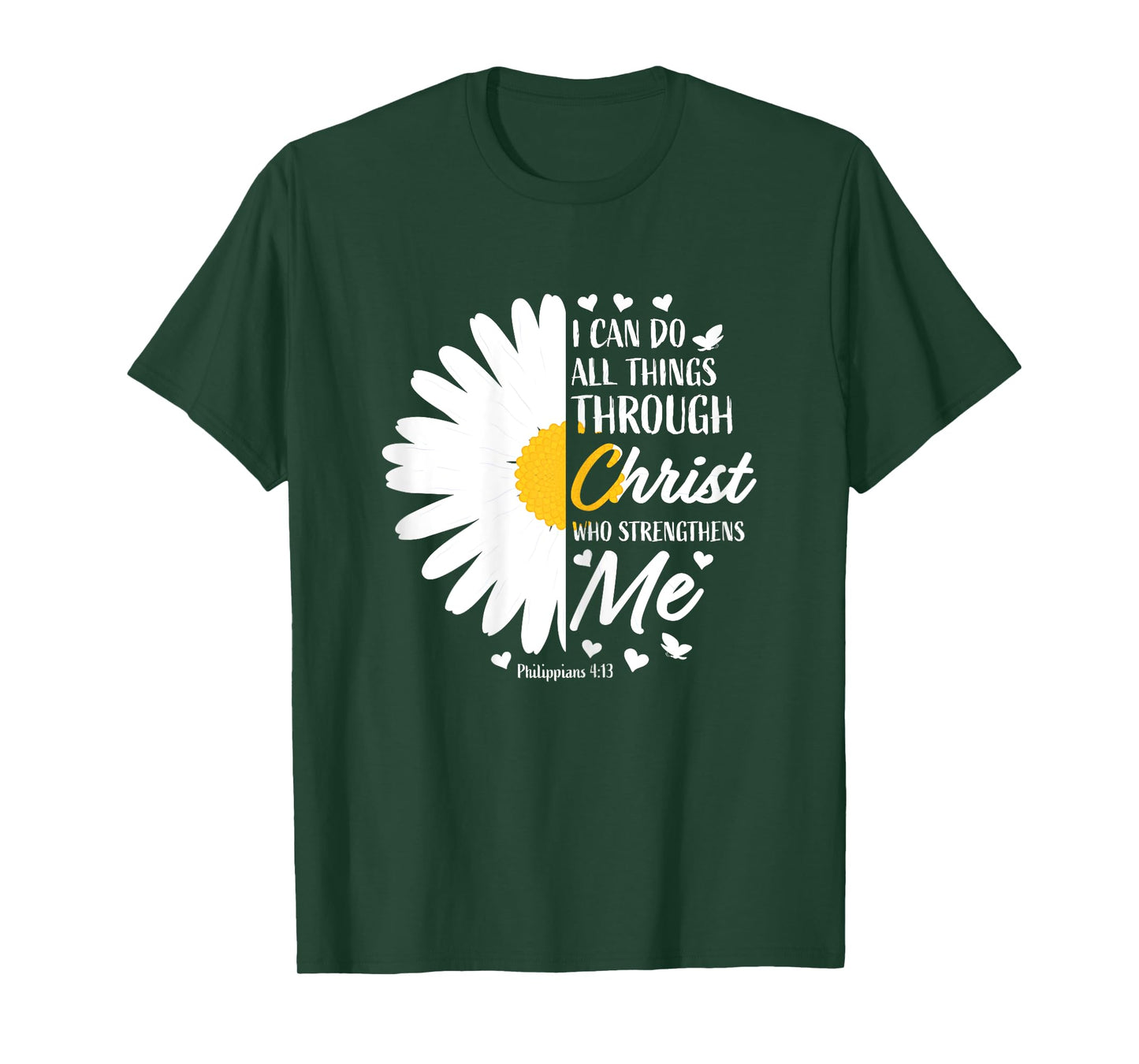 Philippians 4:13 Christian Flower Religious Gift Bible Verse T-Shirt