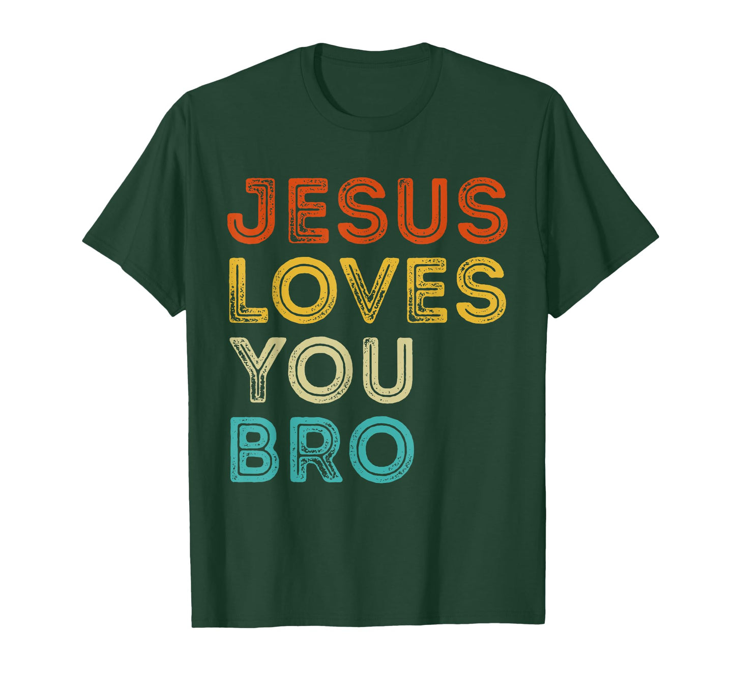 Jesus Loves You Bro Vintage Christian Faith God Religious T-Shirt