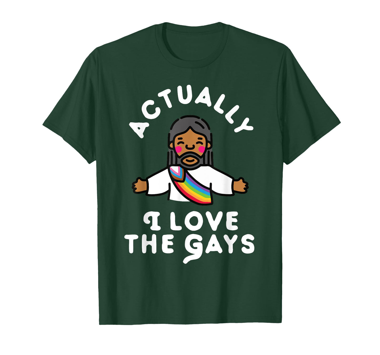 Actually I Love The Gays Jesus T-Shirt