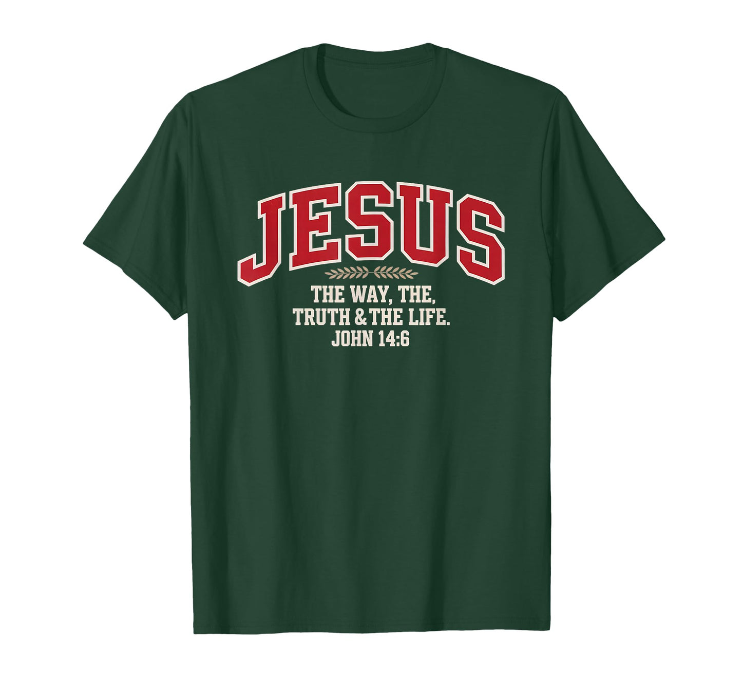 Jesus The Way Truth Life John 14:6 Bible Verse Tee T-Shirt