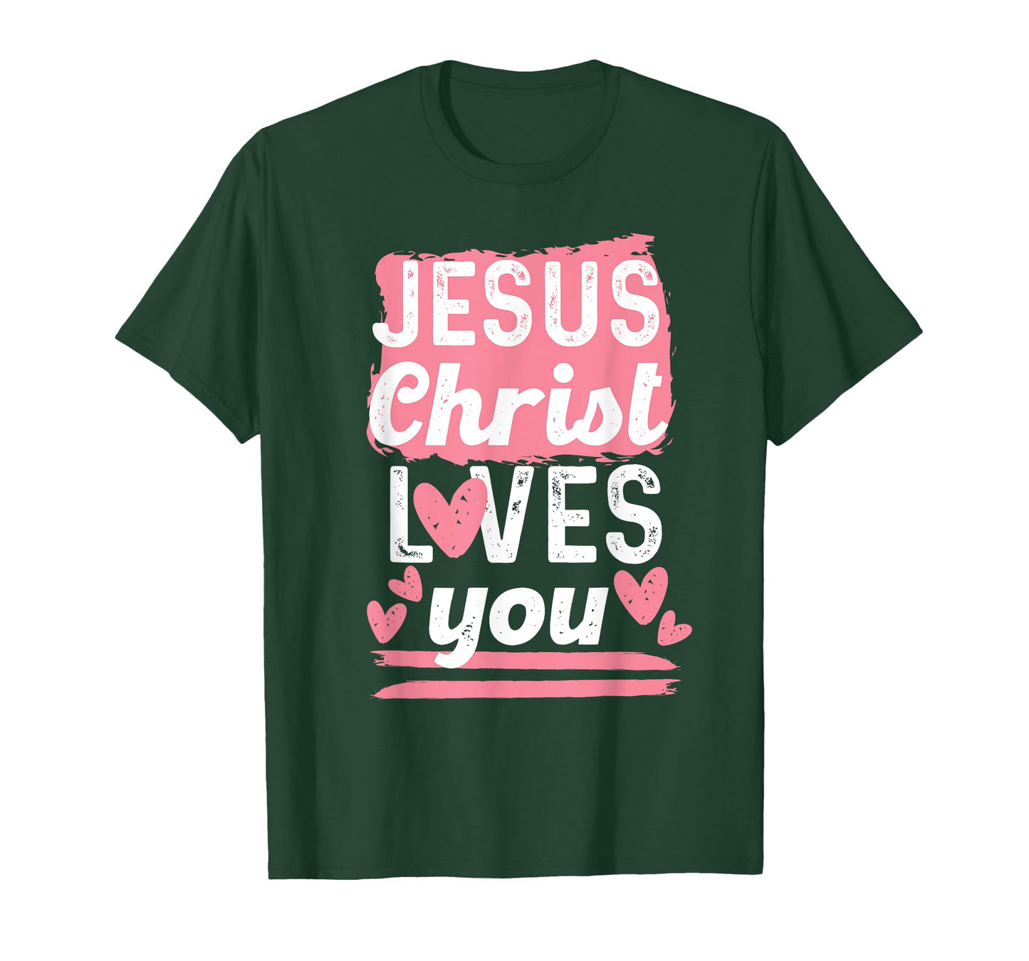 Jesus christ loves you Women and Girl T-Shirt