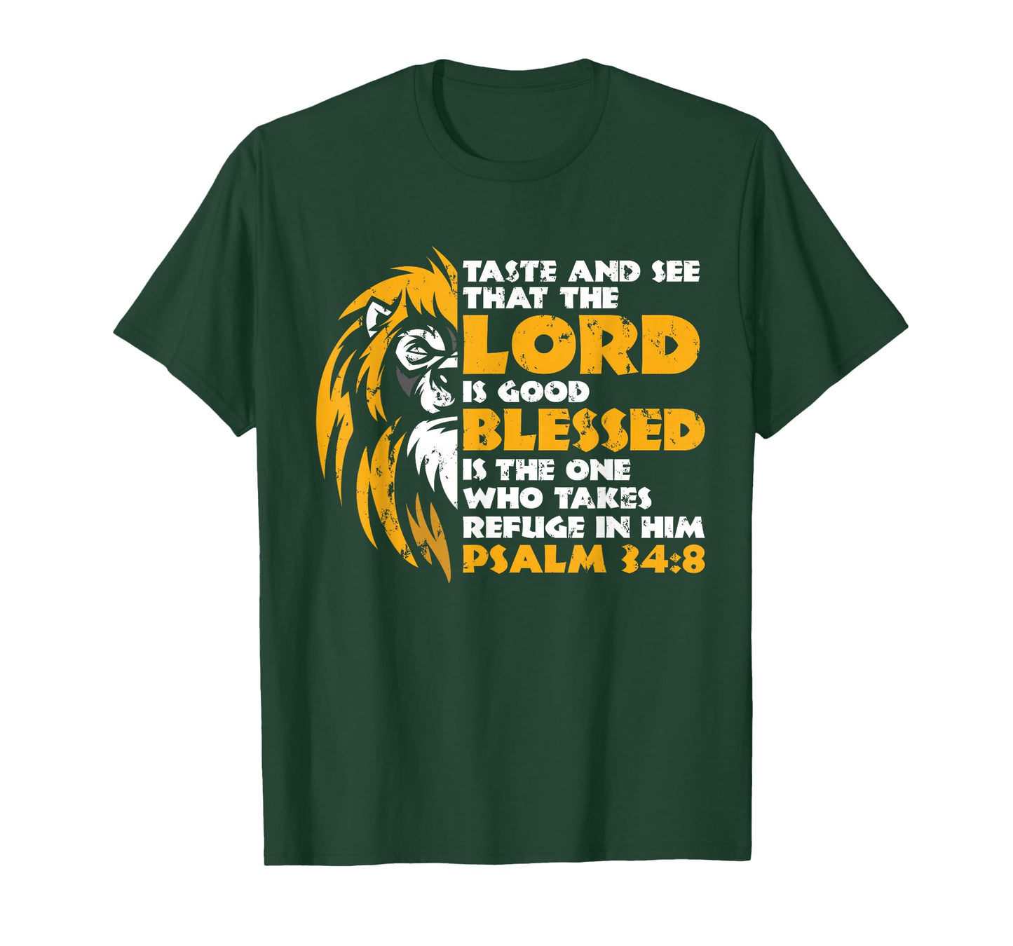 Taste And See That The Lord Is Good Gift for Christian T-Shirt
