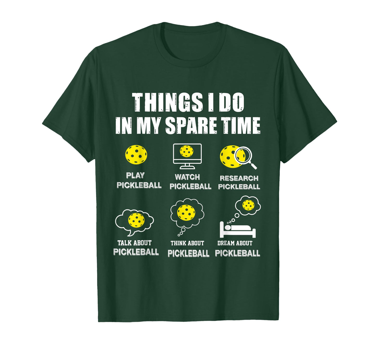 pickleball Things I Do In My Spare Time, Funny Pickleball T-Shirt