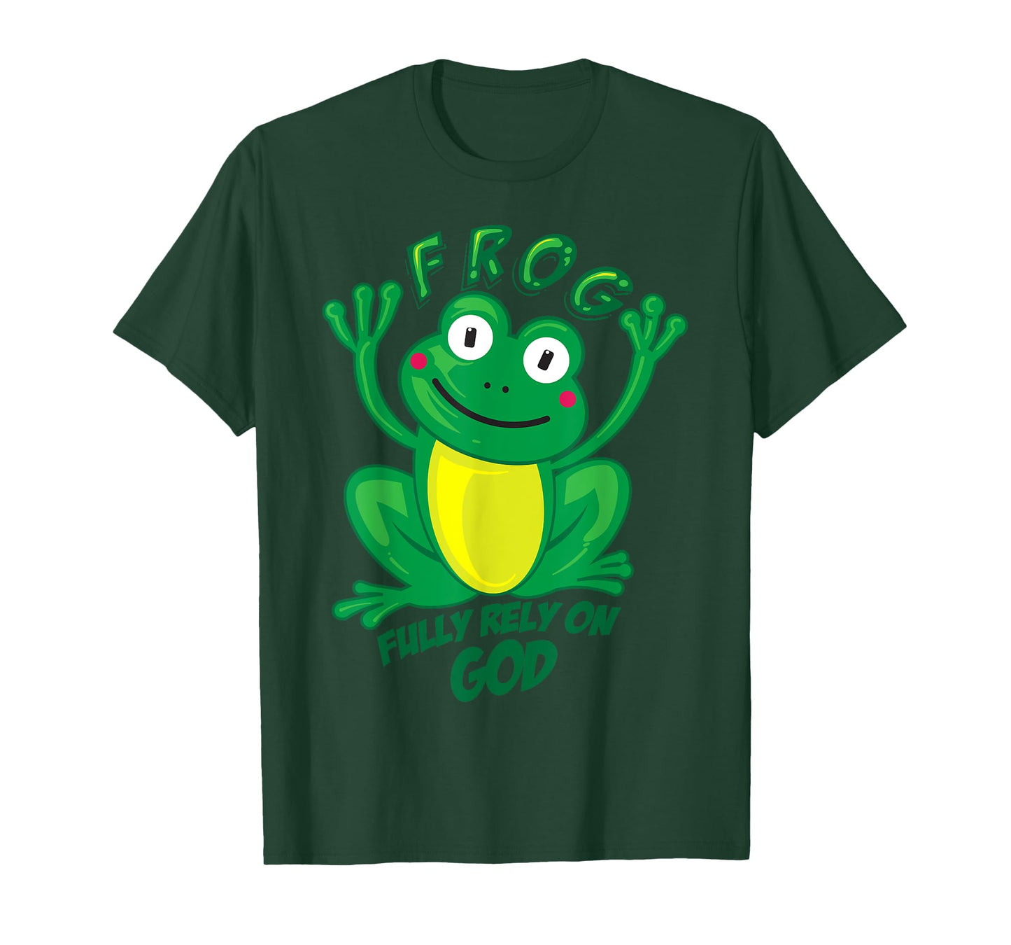 Frog Fully Rely On God Shirt | Cool Religious T-shirt Gift