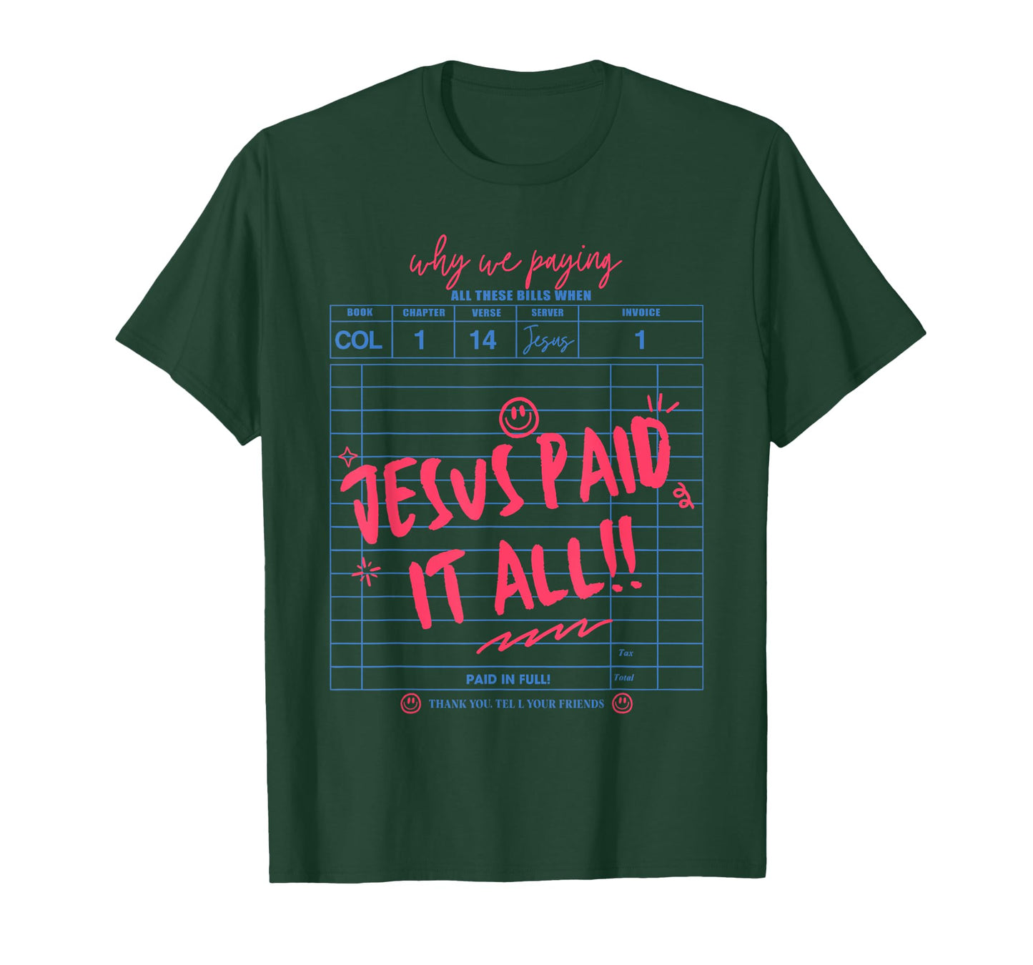 Jesus Paid It All Christian Jesus Bible Verse Women Men T-Shirt
