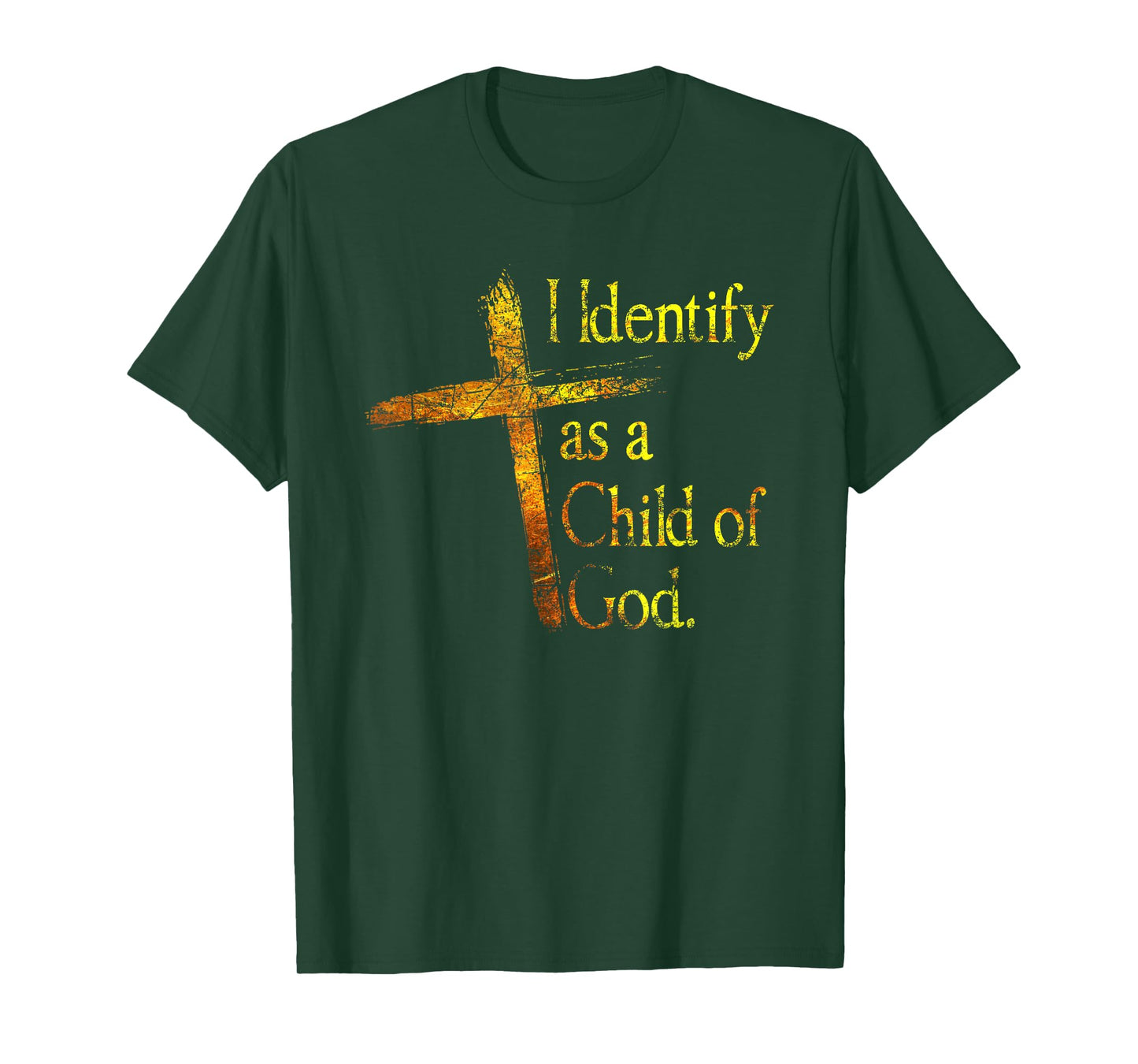 I Identify As A Child Of God Christian Funny For Men Women T-Shirt