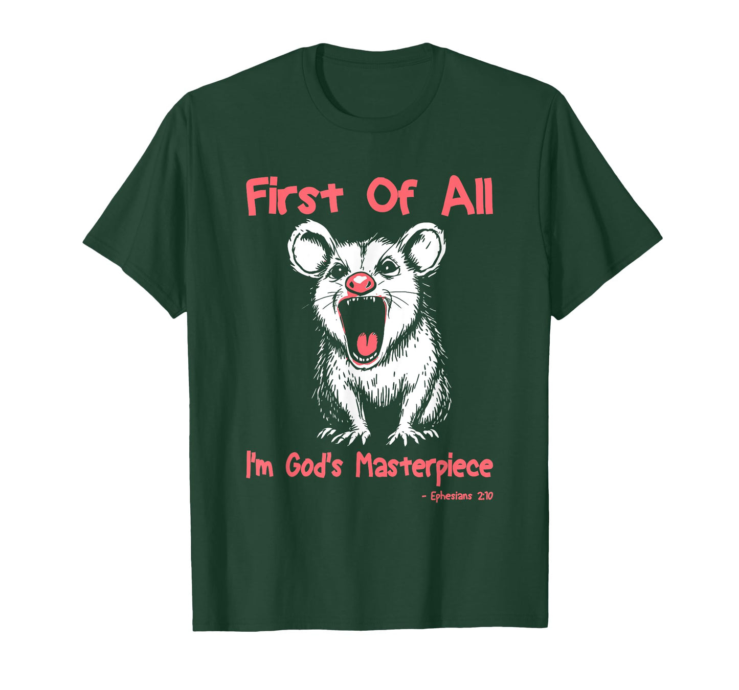 First Of All I'm God's Masterpiece Funny Raccoon T-Shirt