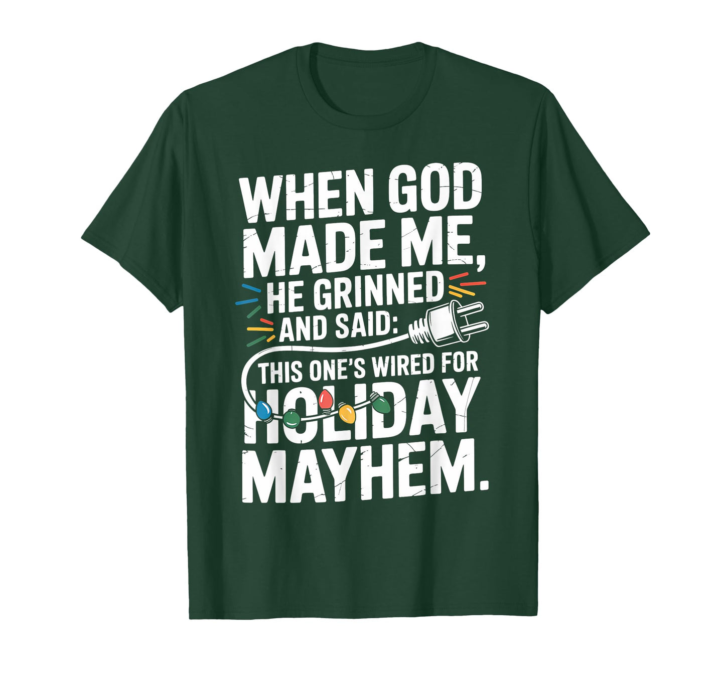 Holiday Mayhem Funny Faith Christmas Lights T-Shirt