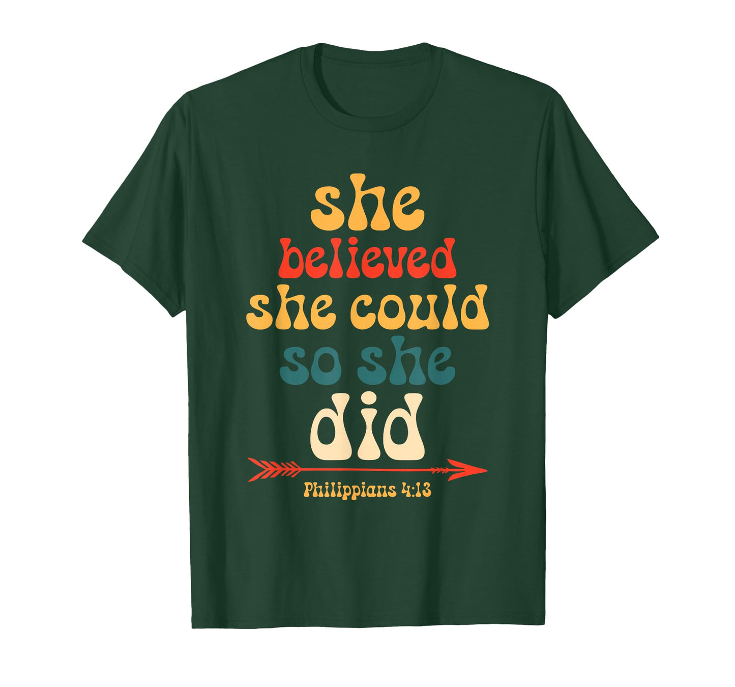 She Believed She Could So She Did Bible Verse Quote T-Shirt