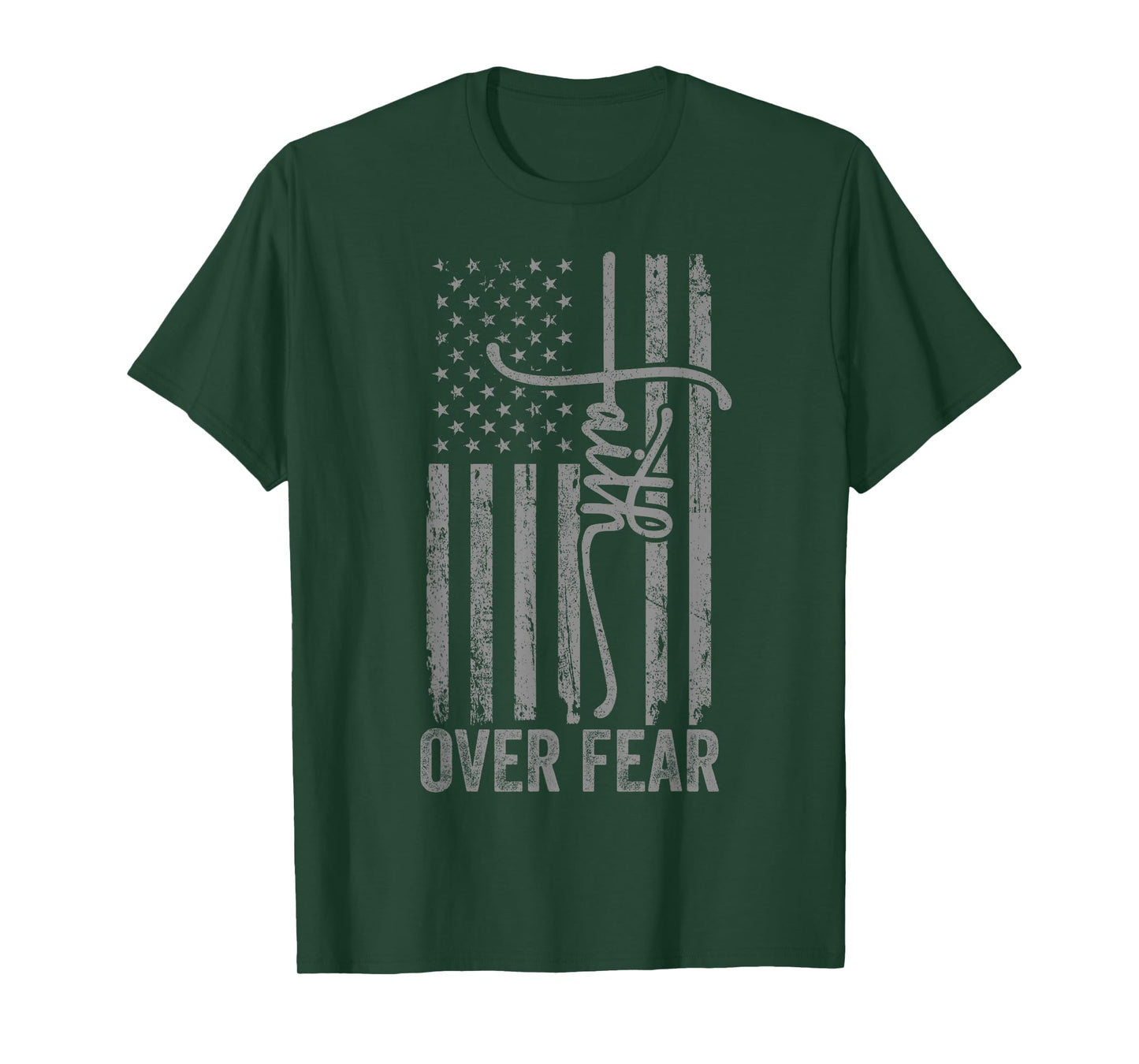 USA Flag Patriotic American Gift USA Faith Over Fear Prayer T-Shirt