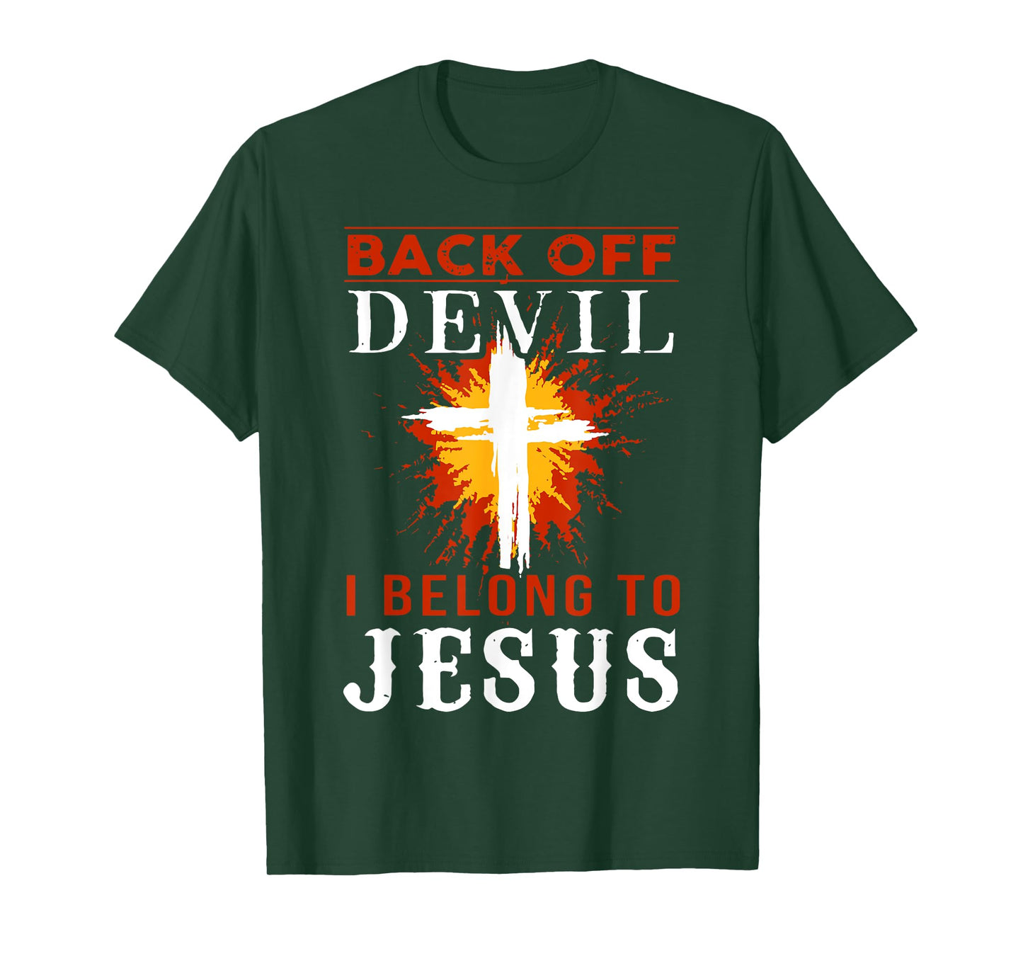 Back Off Devil I Belong To Jesus Cross Faith Christian T-Shirt