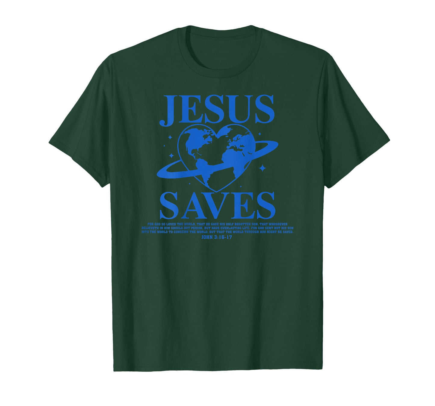 Good News Jesus Saves John 3:16-17 Christian Word (On Back) T-Shirt