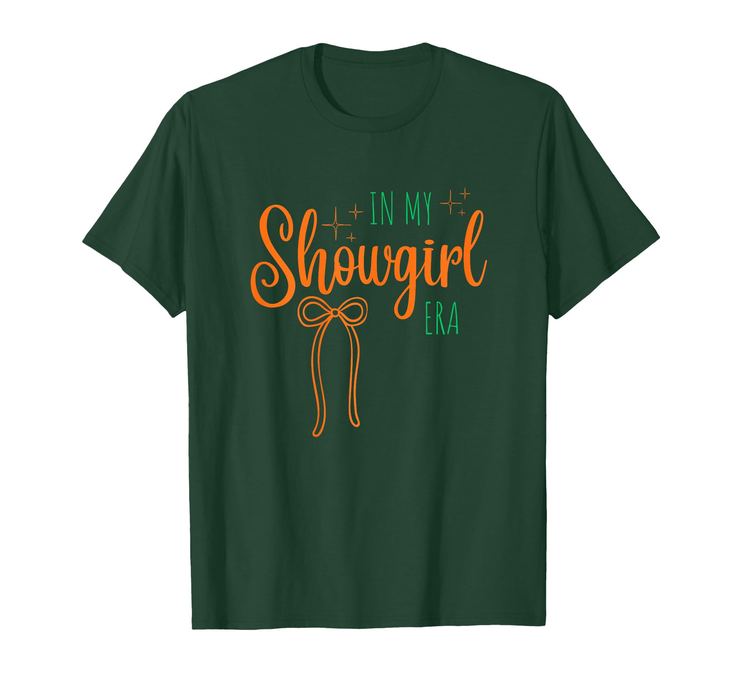 in My Showgirl Era Funny Glam Confident Trendy Quote Life T-Shirt