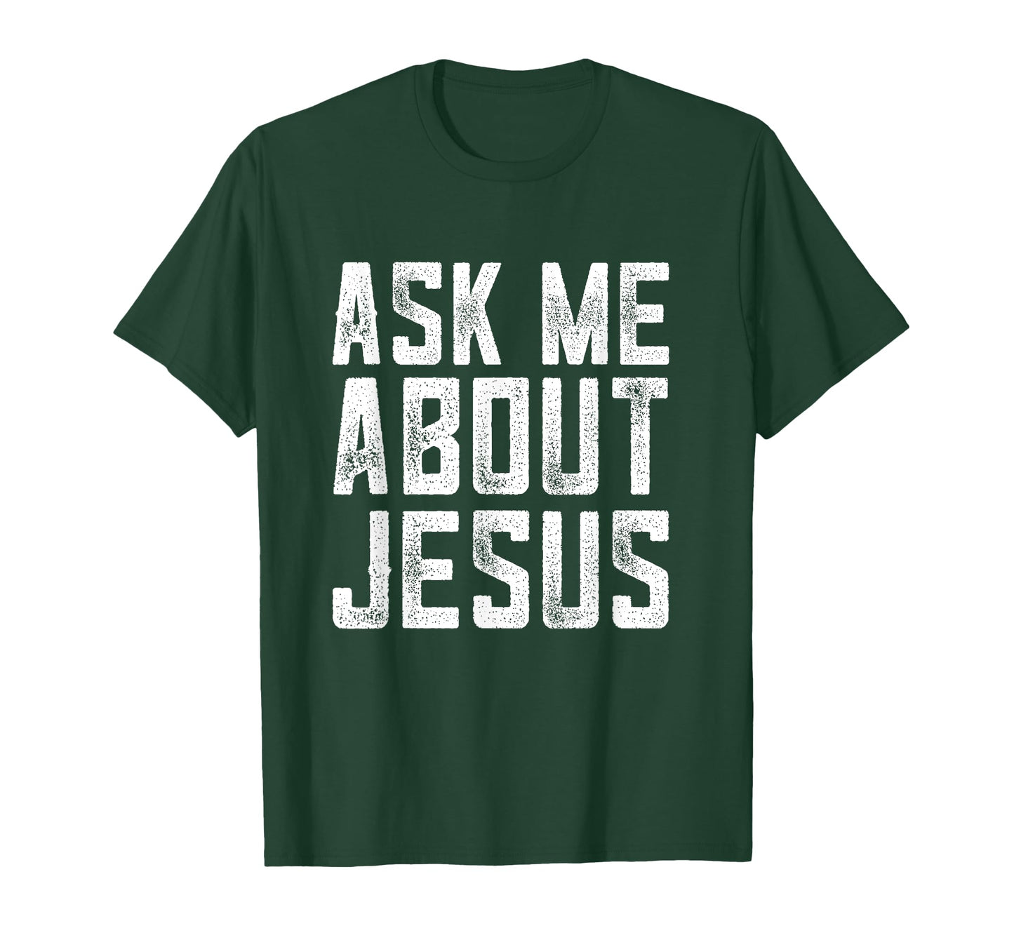 Ask me about Jesus , christian men faith , bible verse T-Shirt