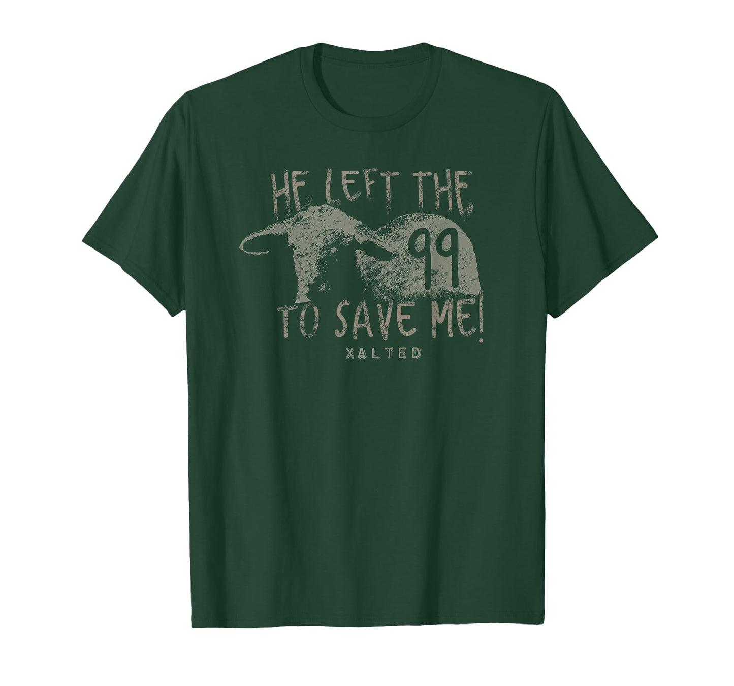 He Left the 99 T Shirt Christian Gifts