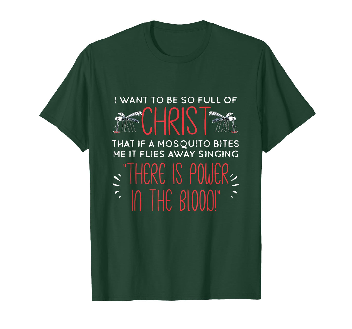 Christian Mosquito Joke Funny Religious Christ Follower T-Shirt