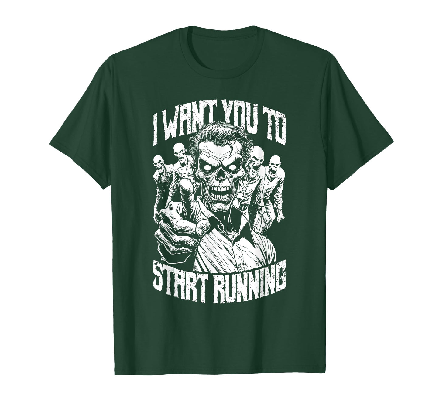 Zombie Marathon Runner I Want You To Start Running Halloween T-Shirt