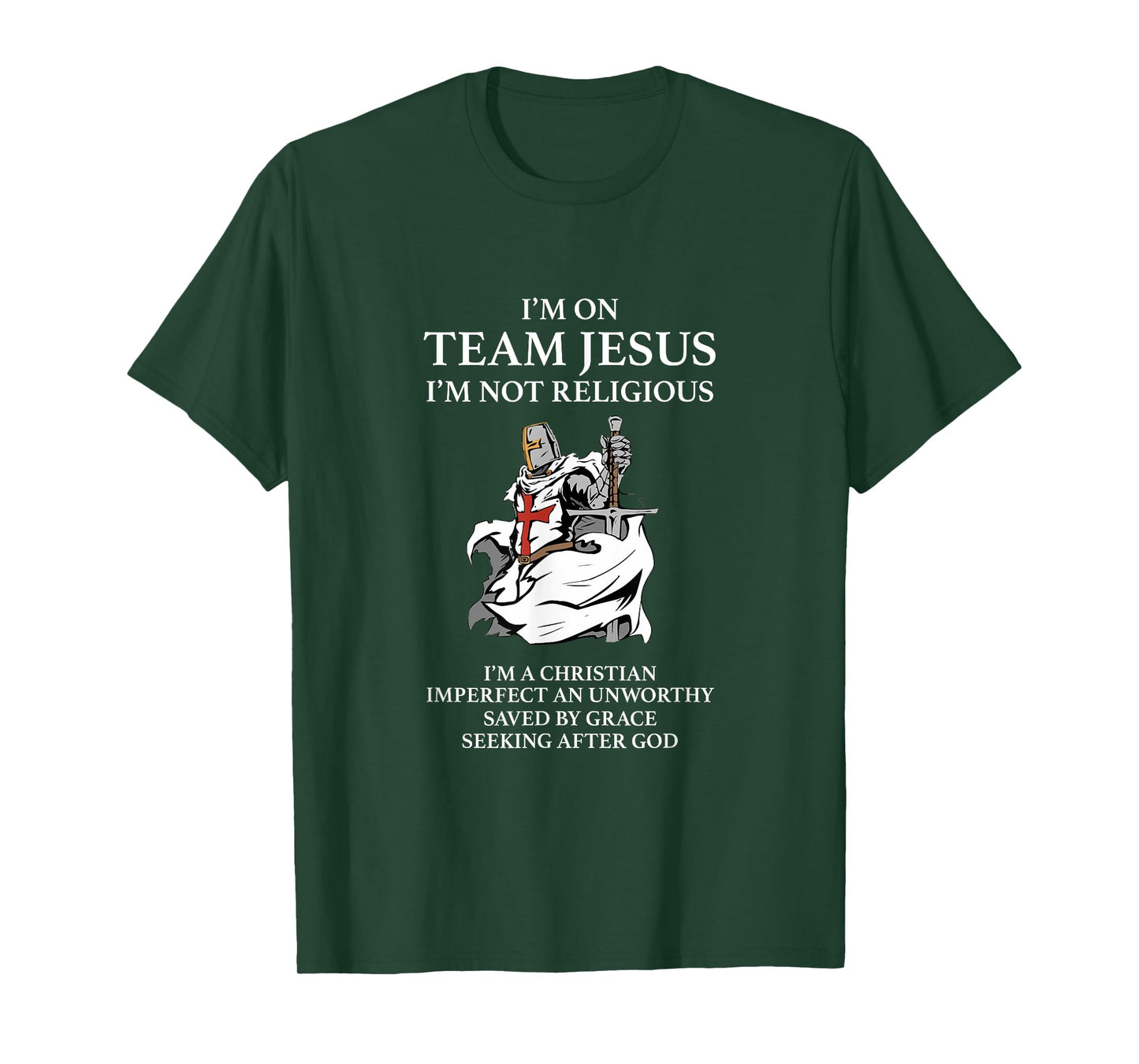 Christian Gospel and Bible Phrase for our Lord Jesus T-Shirt