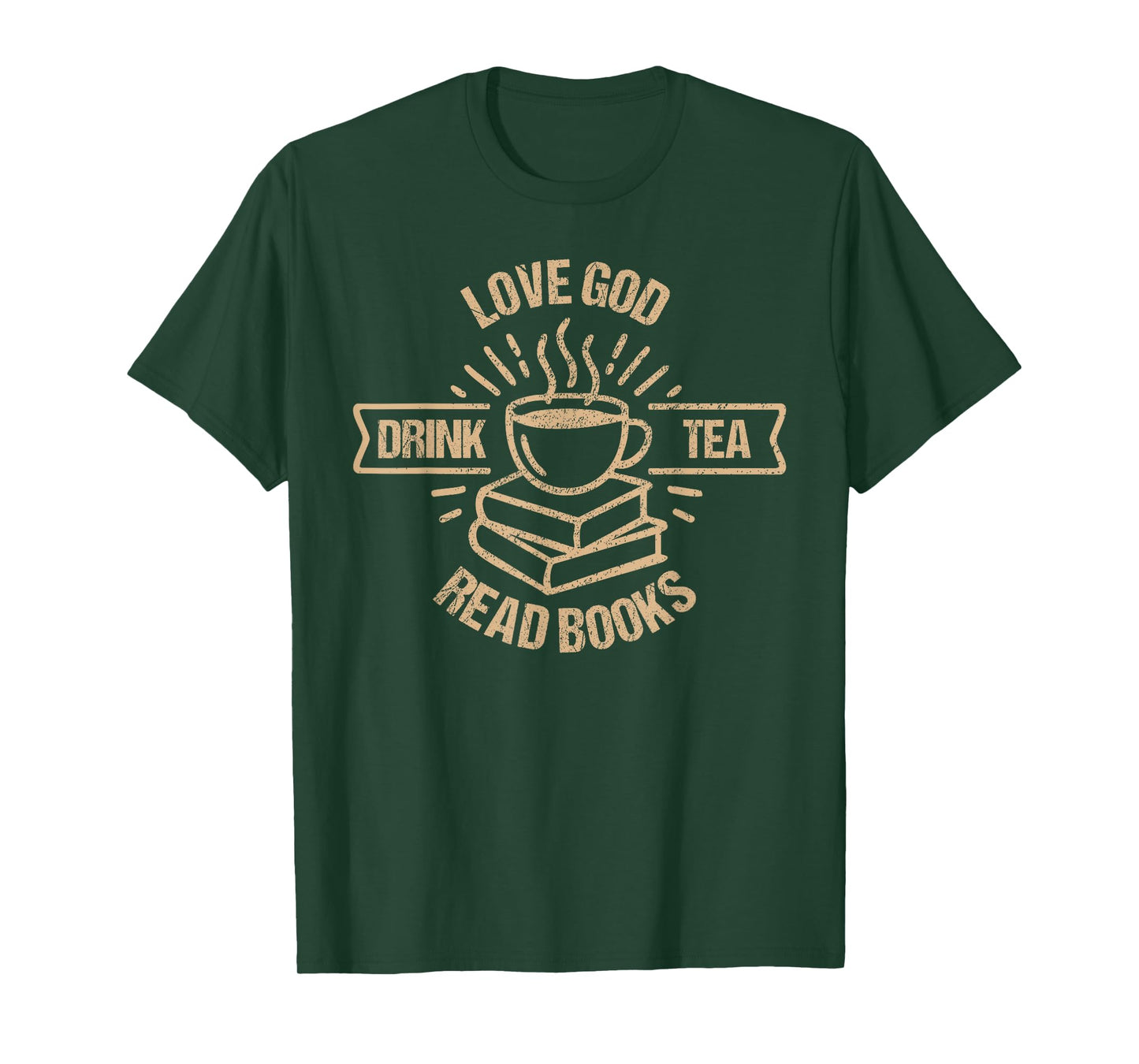 Love God Drink Tea Read Books Lovers Vintage Christian T-Shirt