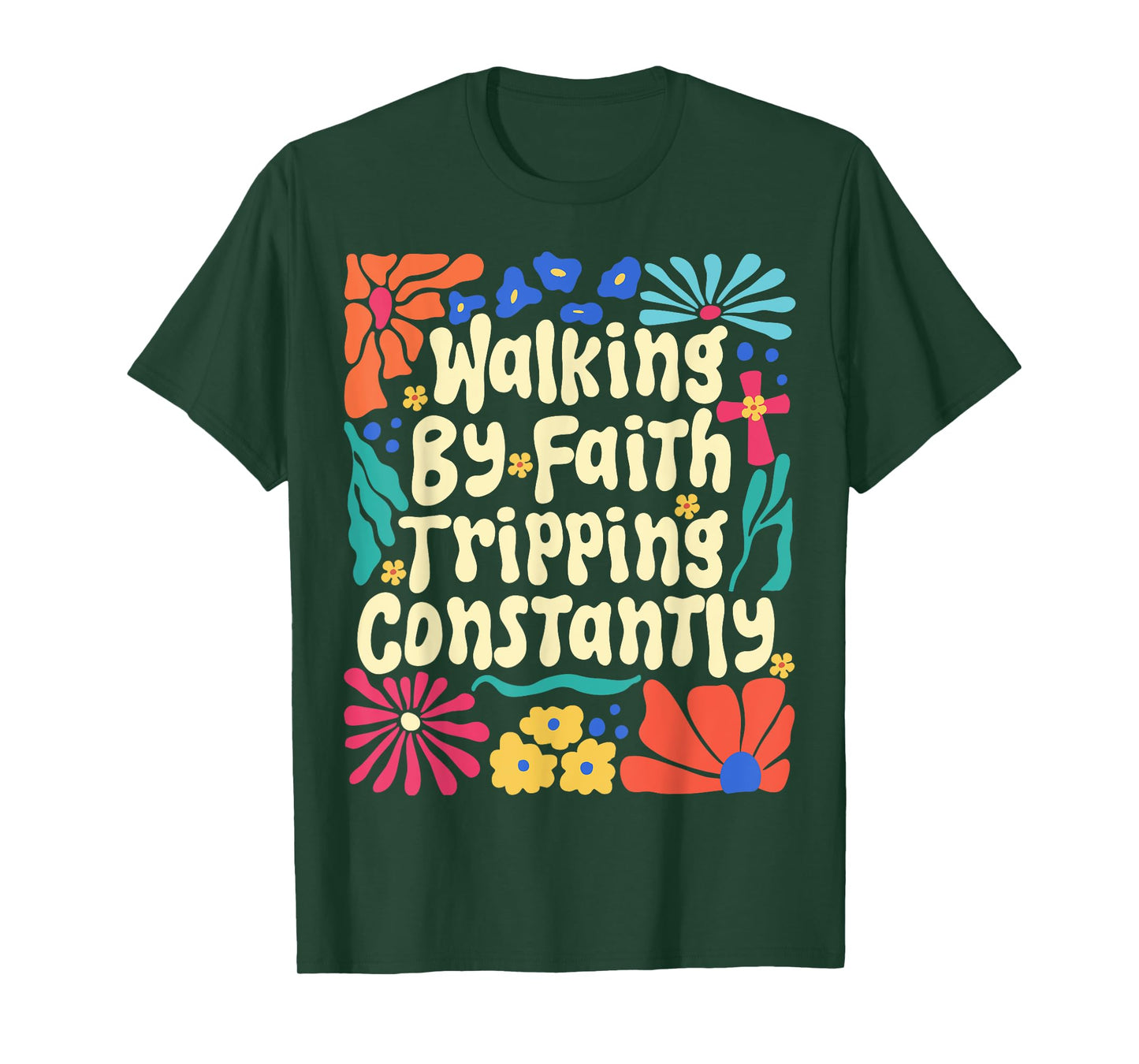 Walking by Faith Tripping Constantly Retro Boho Christian T-Shirt