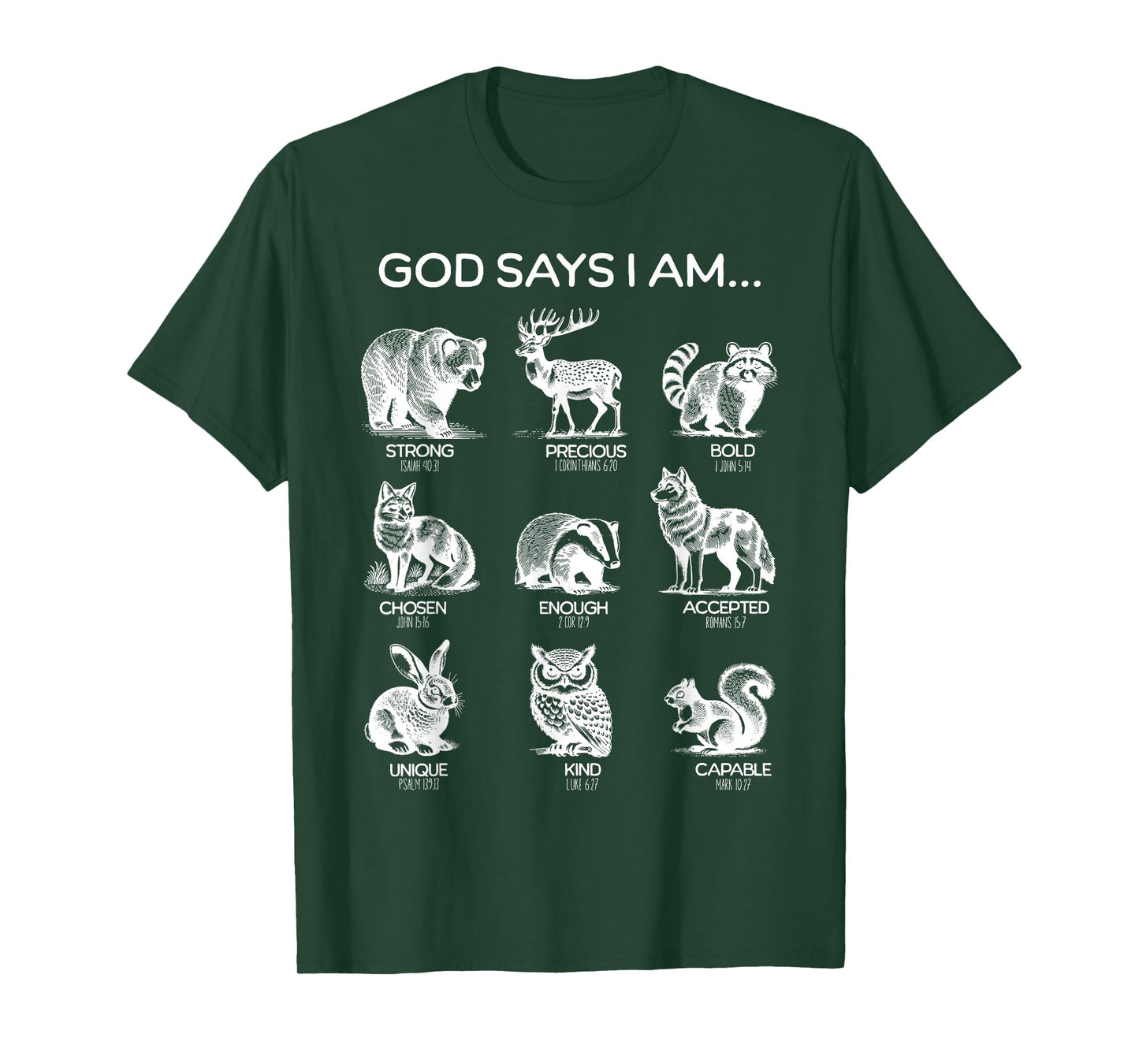 God Says I am Forest Animals Bible Verse Christian Hiking T-Shirt