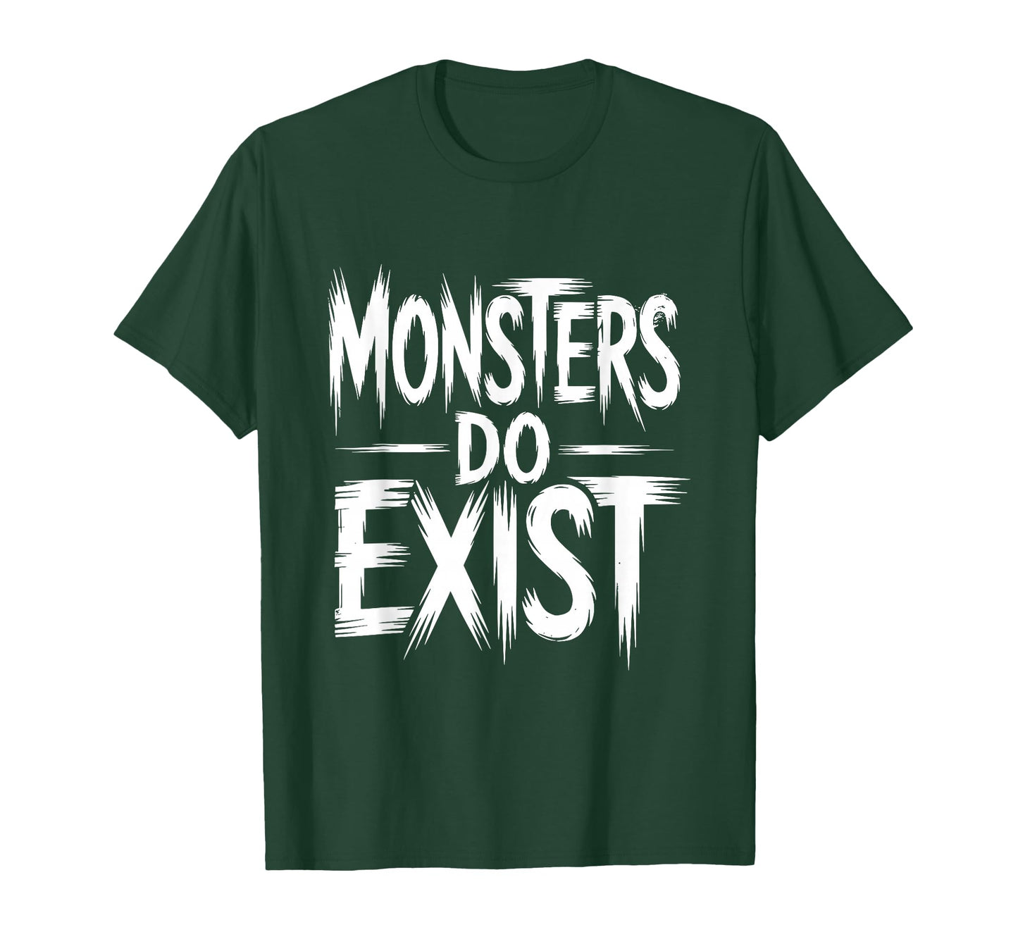 Monsters Do Exist Workout Horror Halloween T-Shirt
