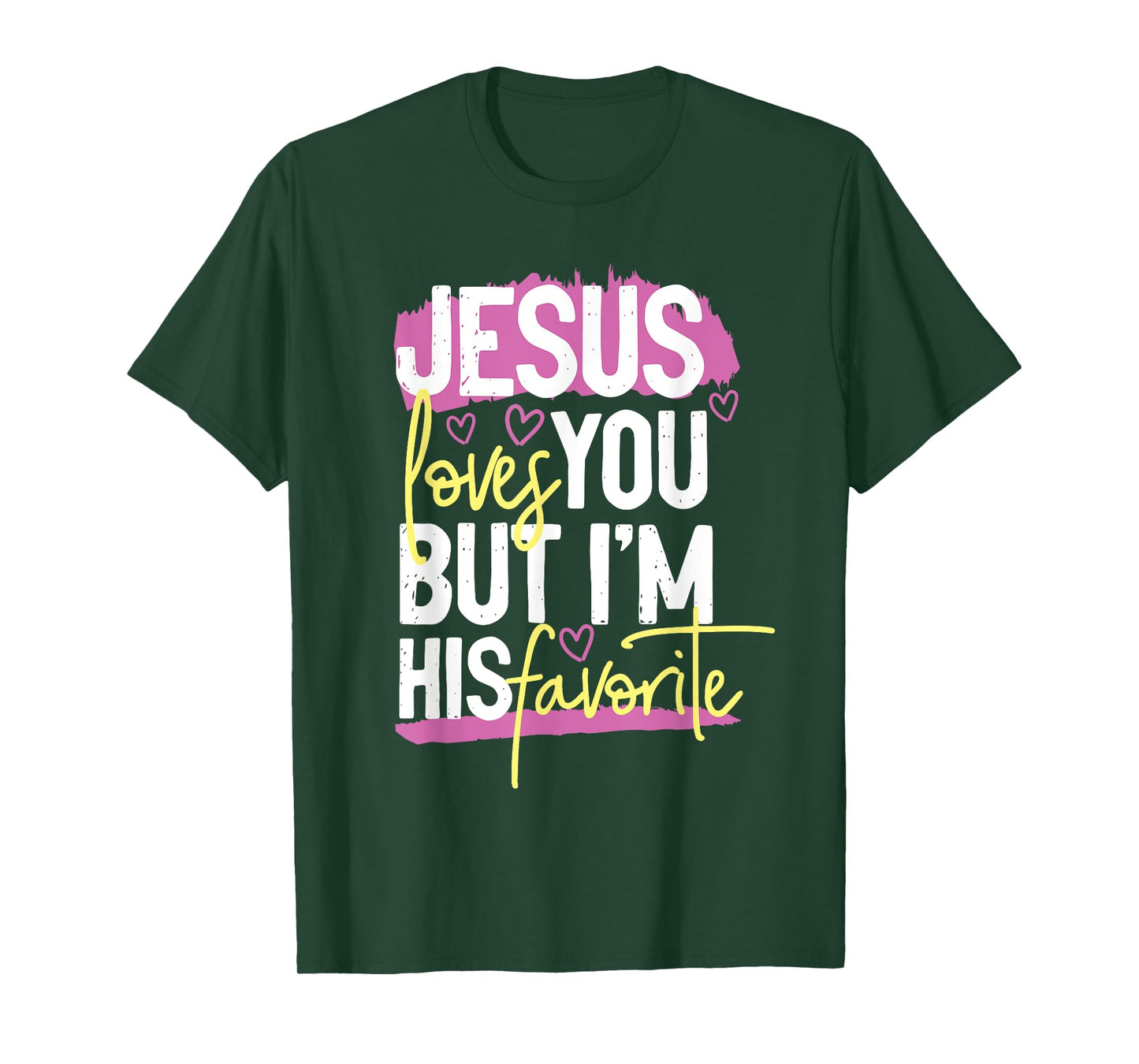 Jesus loves you but i'm his favorite T-Shirt