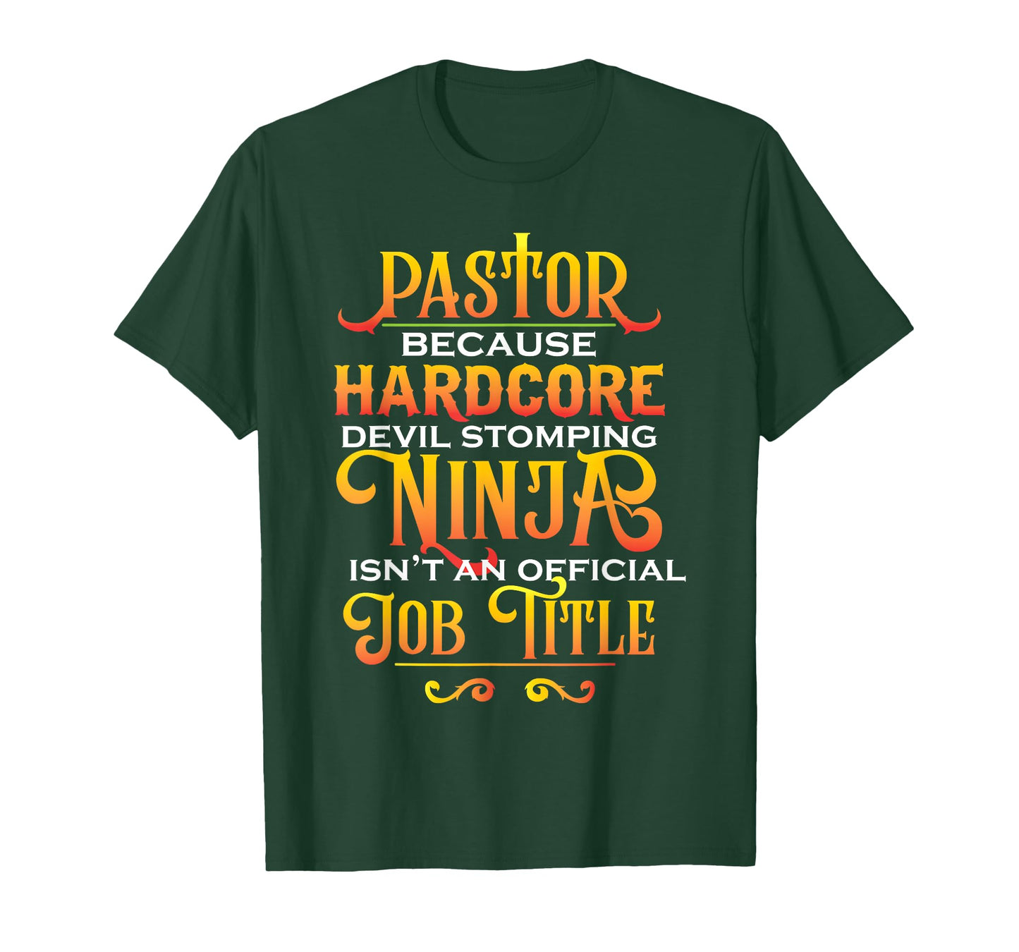 Pastor Because Devil Stomping Ninja Isn't Job Title Gifts T-Shirt