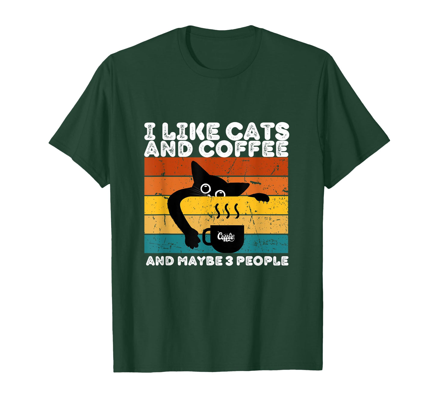 I Like Cats And Coffee And Maybe 3 People Funny Love Cats T-Shirt
