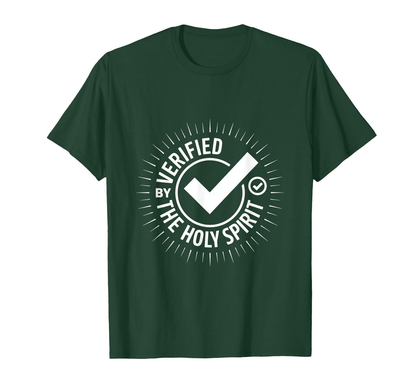 Verified by The Holy Spirit Christian Message T-Shirt