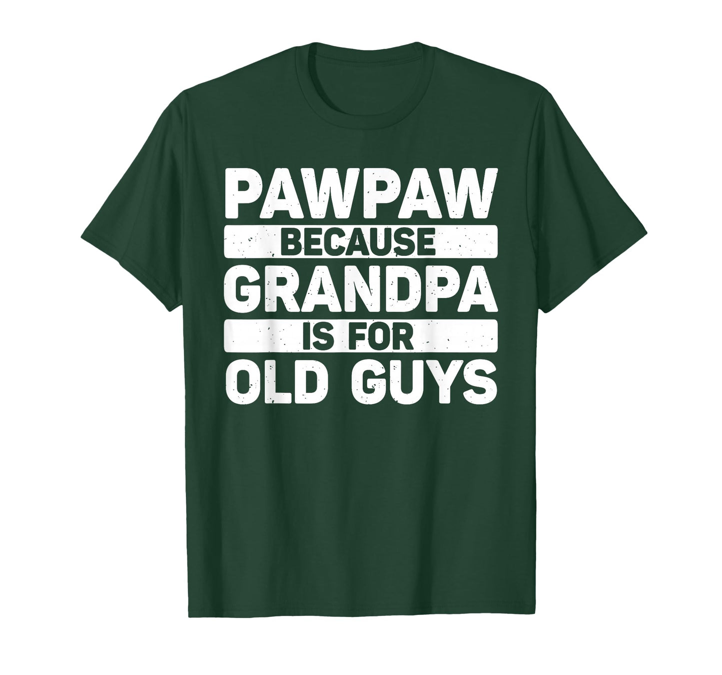 Pawpaw Design For Grandpa From Grandkids Father's Day Pawpaw T-Shirt