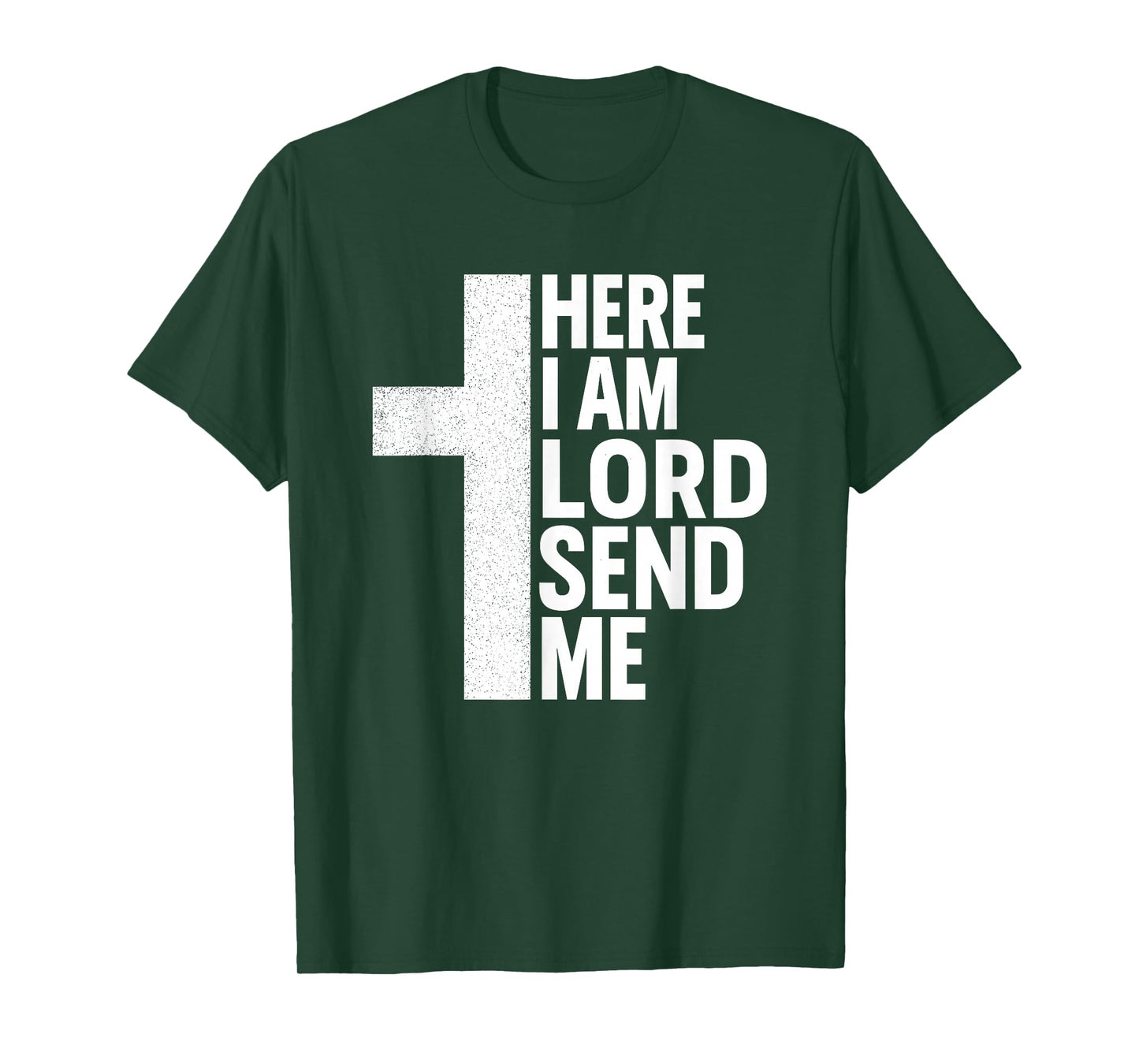 Here I Am Lord Send Me T Christian Faith Religion T-Shirt