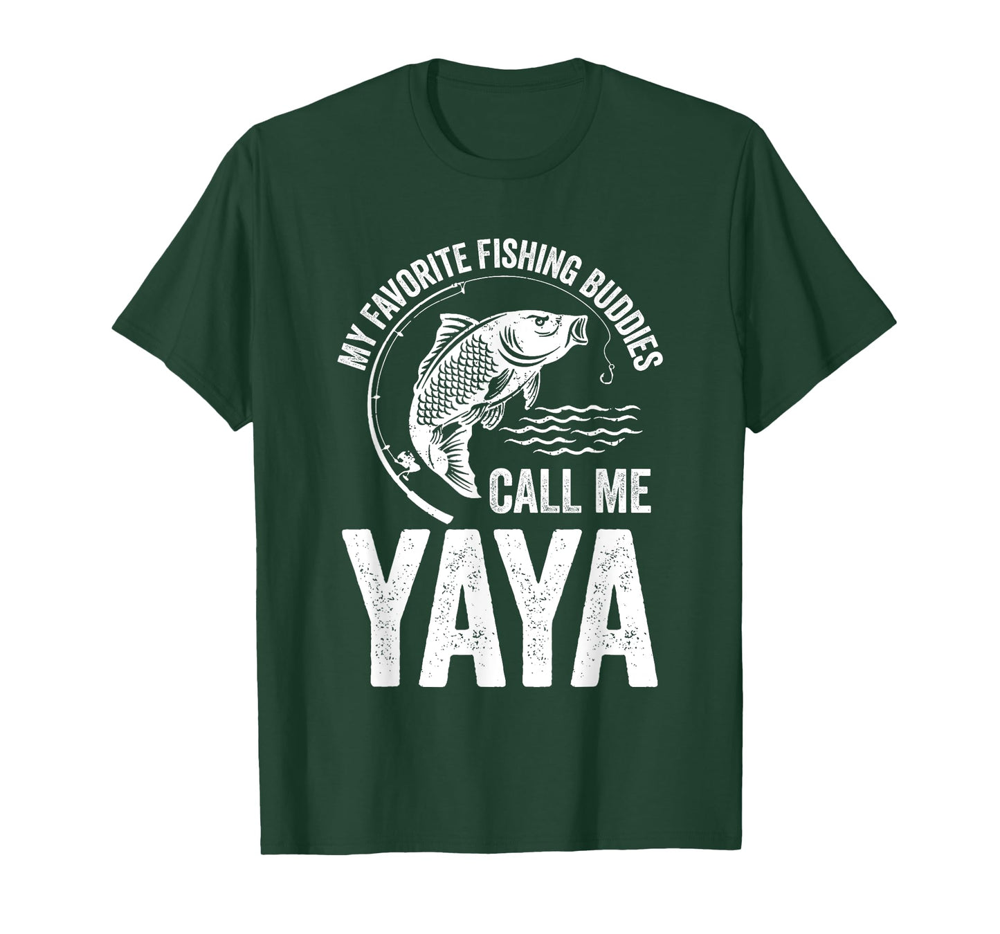 My Favorite Fishing Buddy Call Me Yaya Fish Family Fishing T-Shirt