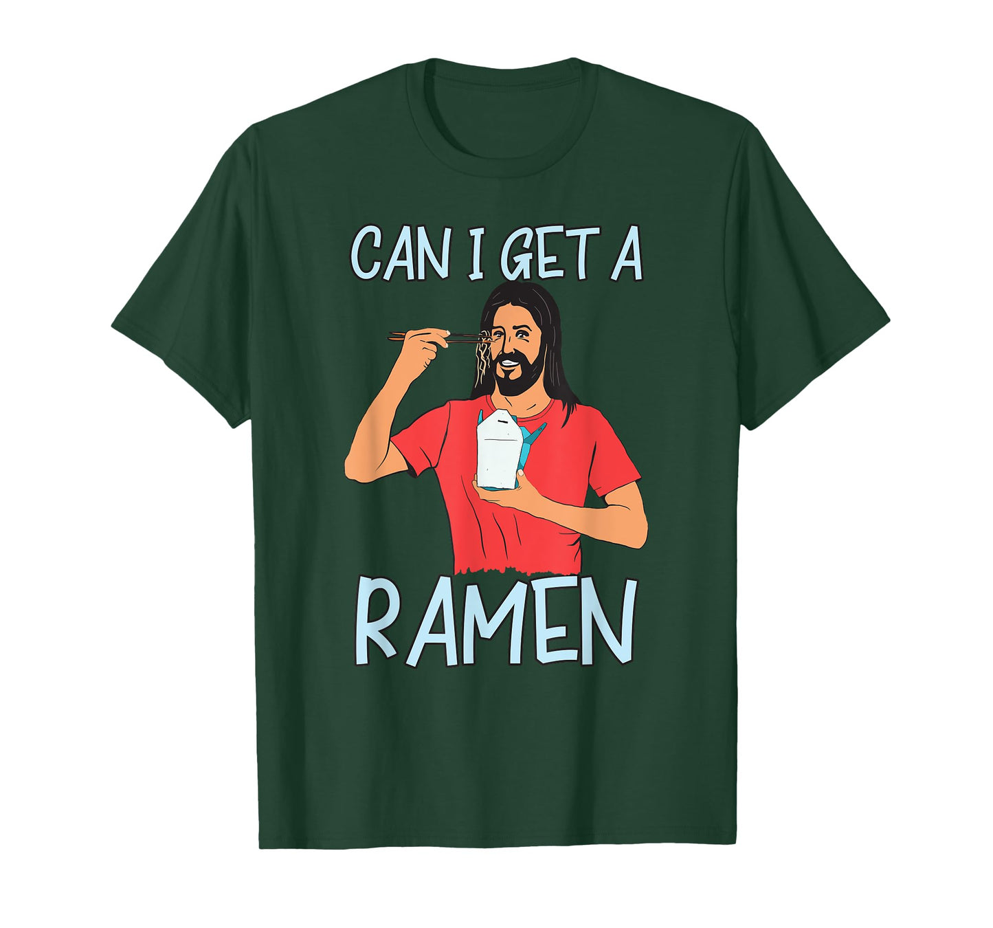 Can I Get A Ramen Jesus Eating Takeout Japanese Food T-Shirt