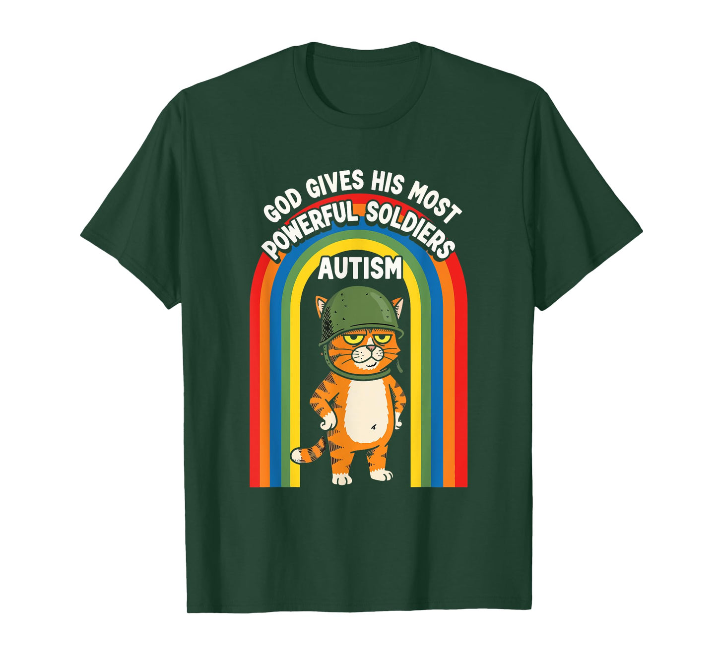 god gives his most powerful soldiers autism T-Shirt