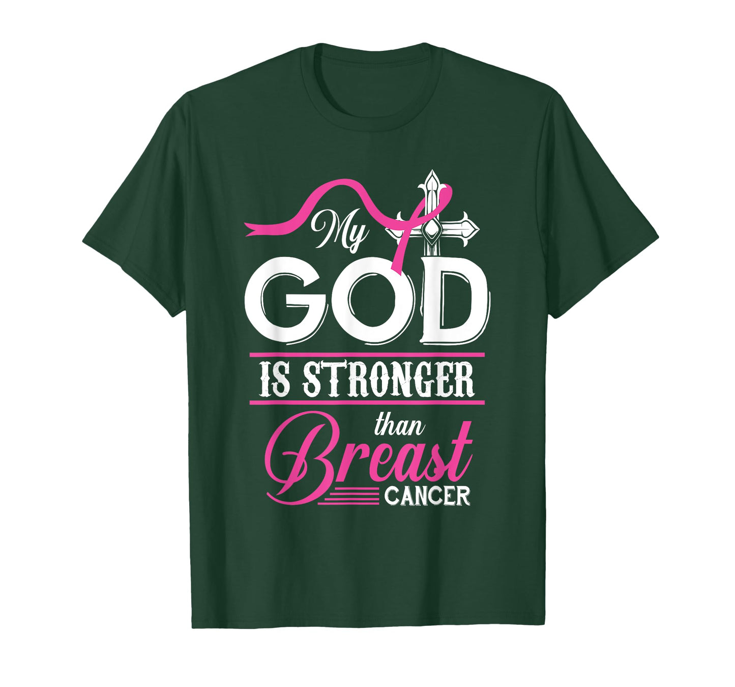 My God Is Stronger Than Breast Cancer Awareness Christian T-Shirt