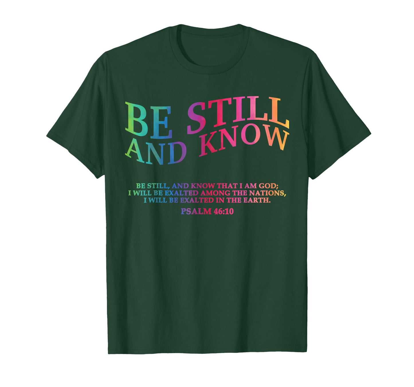 Be Still and Know That I Am God is Good Christian Jesus Mom T-Shirt